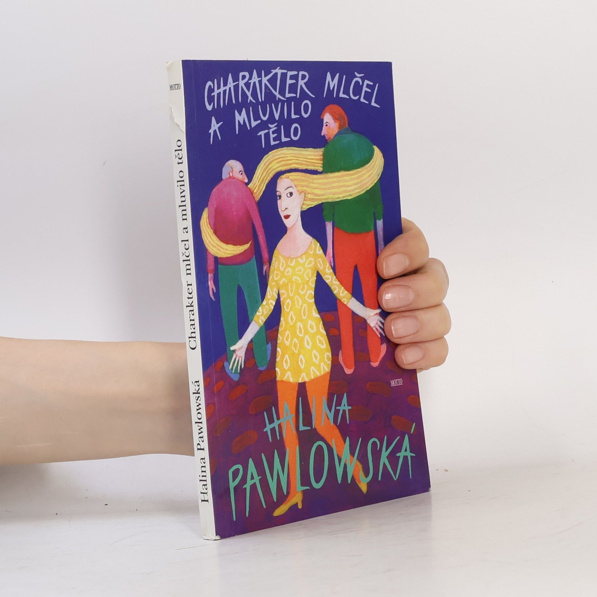 Halina Pawlowská Charakter mlčel a mluvilo tělo