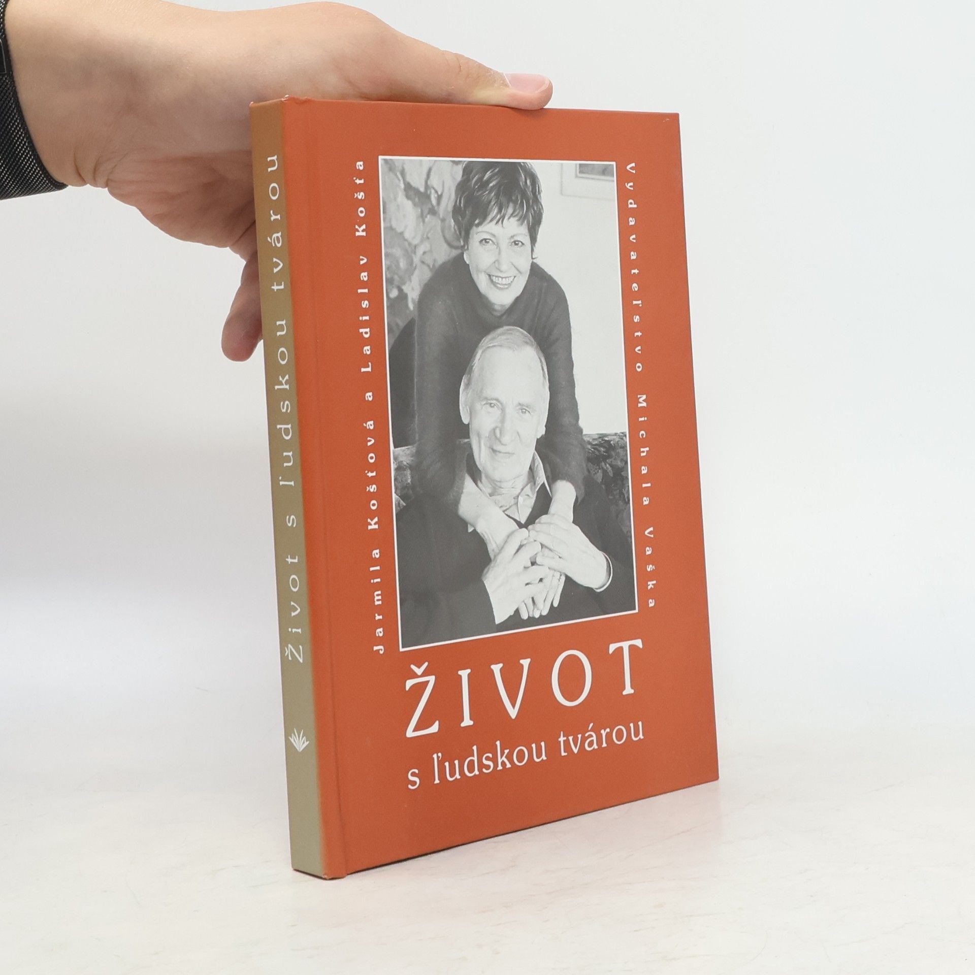 Ladislav Košťa Život s ľudskou tvárou