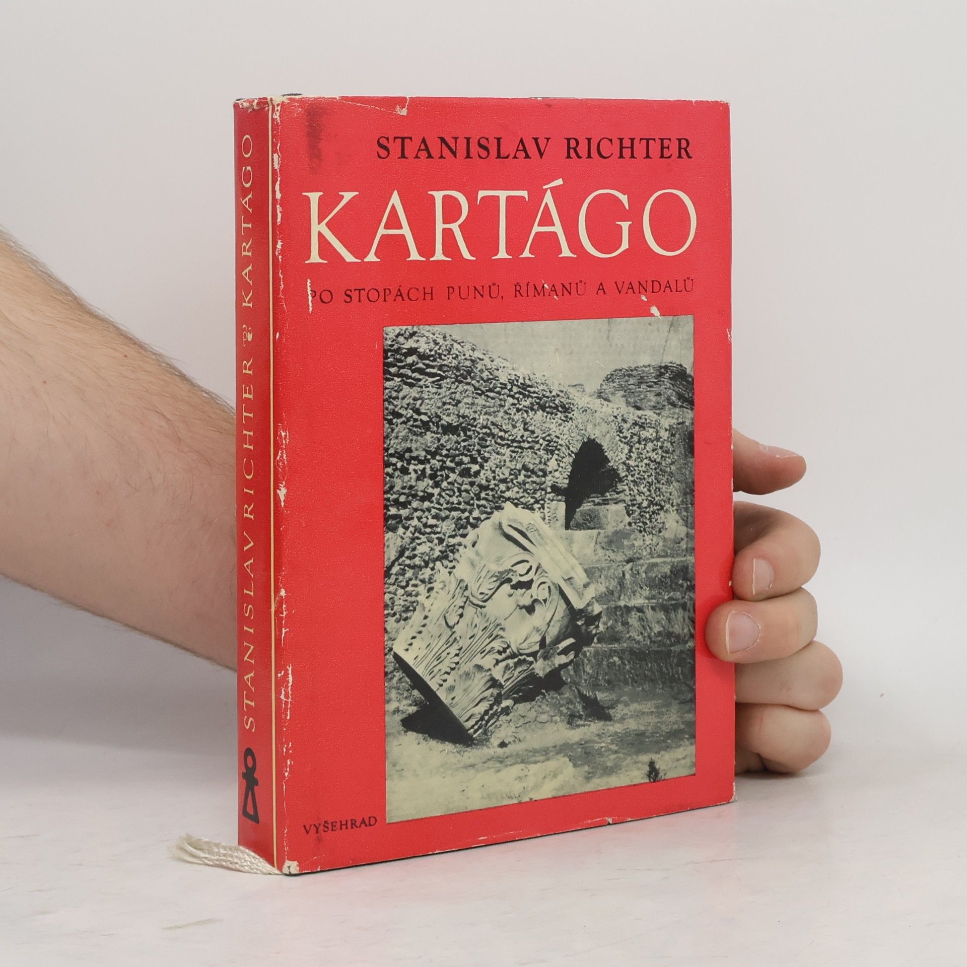 Stanislav Richter Kartágo. Po stopách Punů, Římanů a Vandalů