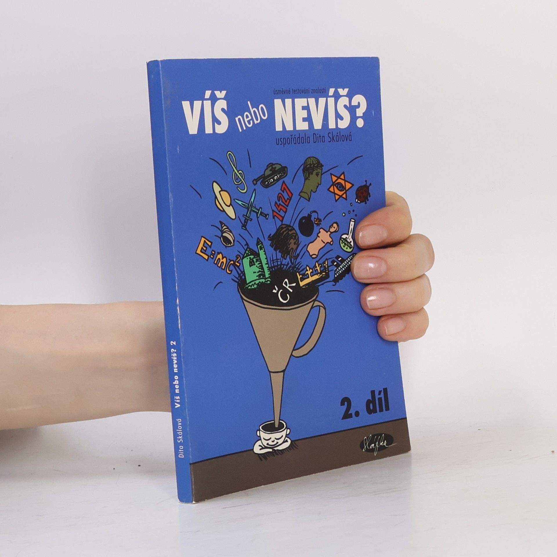 Skálová Víš, nebo nevíš? : úsměvné testování znalostí. 2