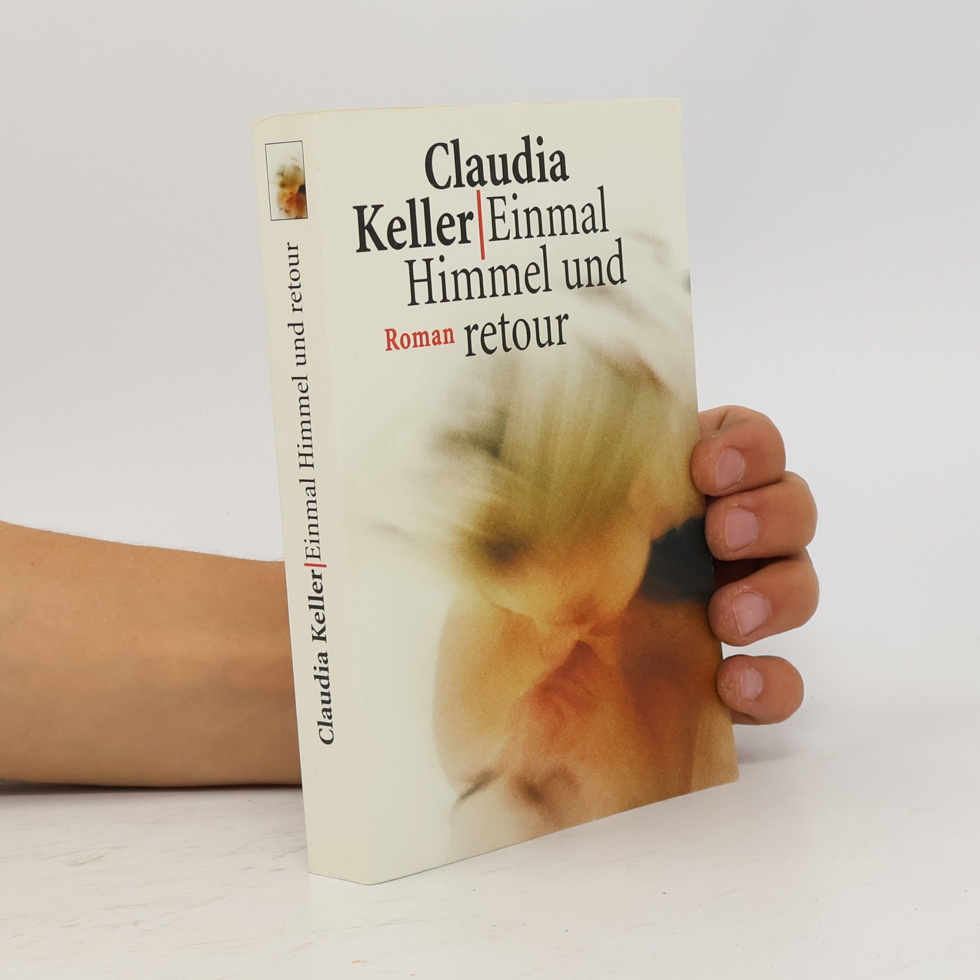 Claudia Keller Einmal Himmel und retour