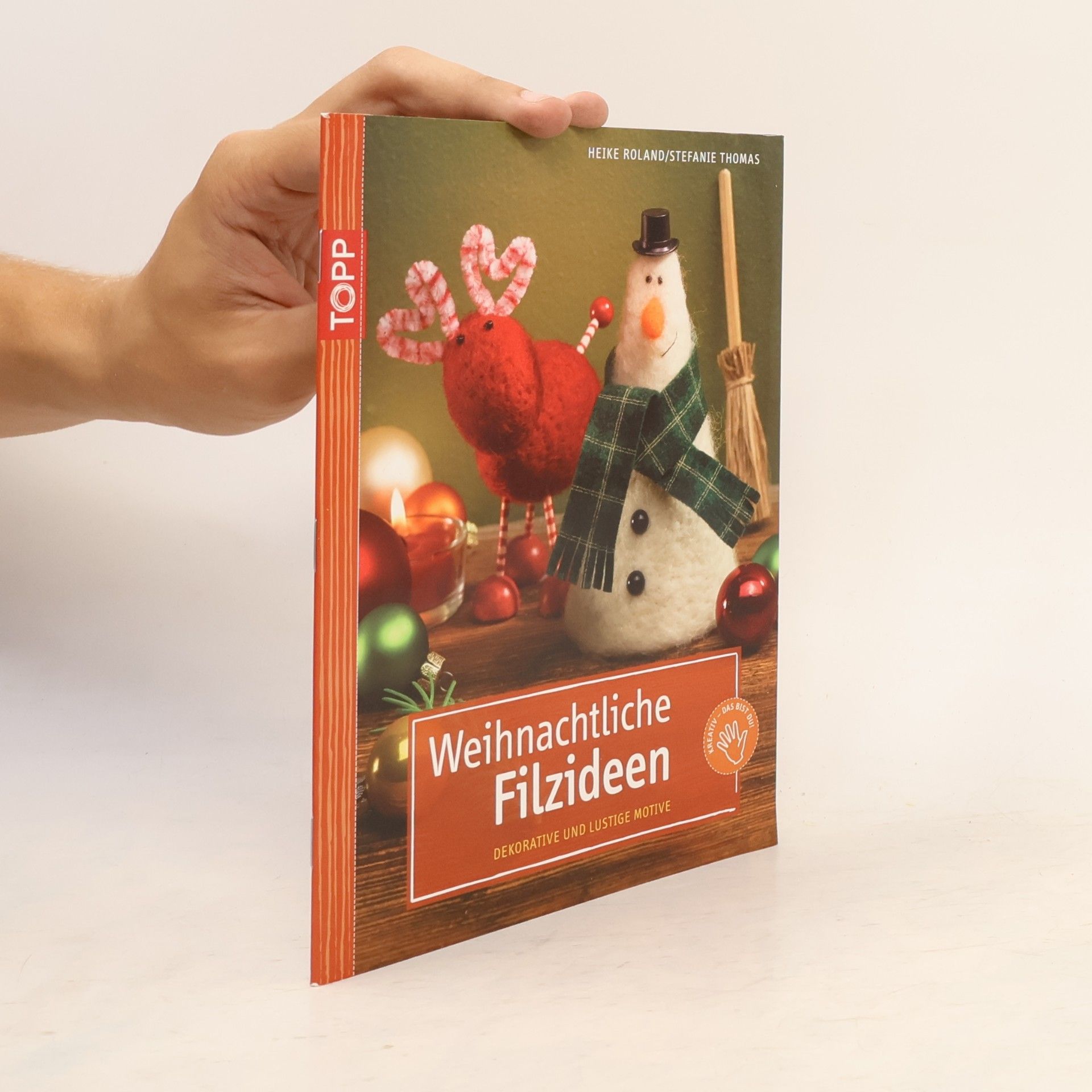 Stefanie Thomas Weihnachtliche Filzideen. Dekorative und lustige Motive. Mit perforierten Vorlagenbogen u. Einsteckhüllen