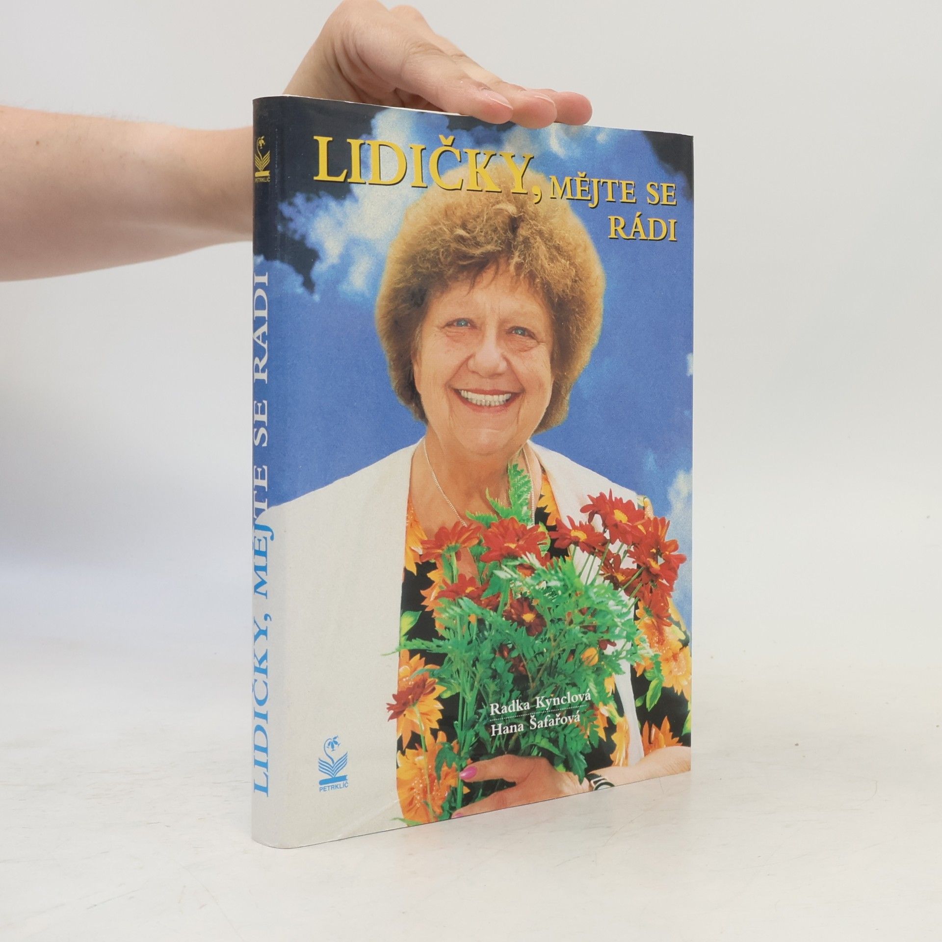 Hana Šafařová Lidičky, mějte se rádi