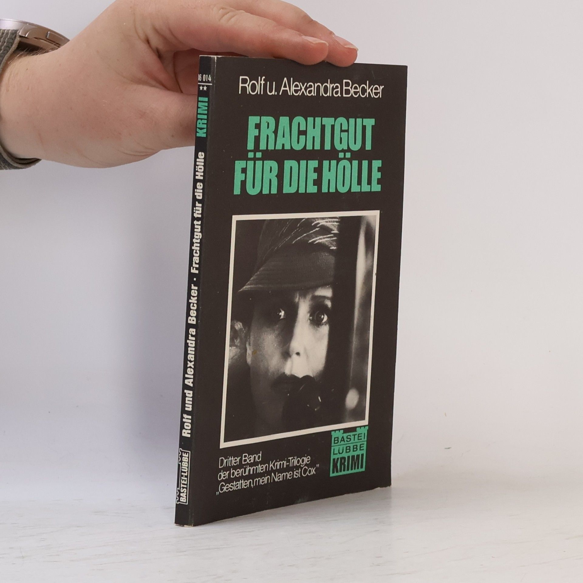 Gestatten, mein Name ist Cox - 3: Frachtgut für die Hölle