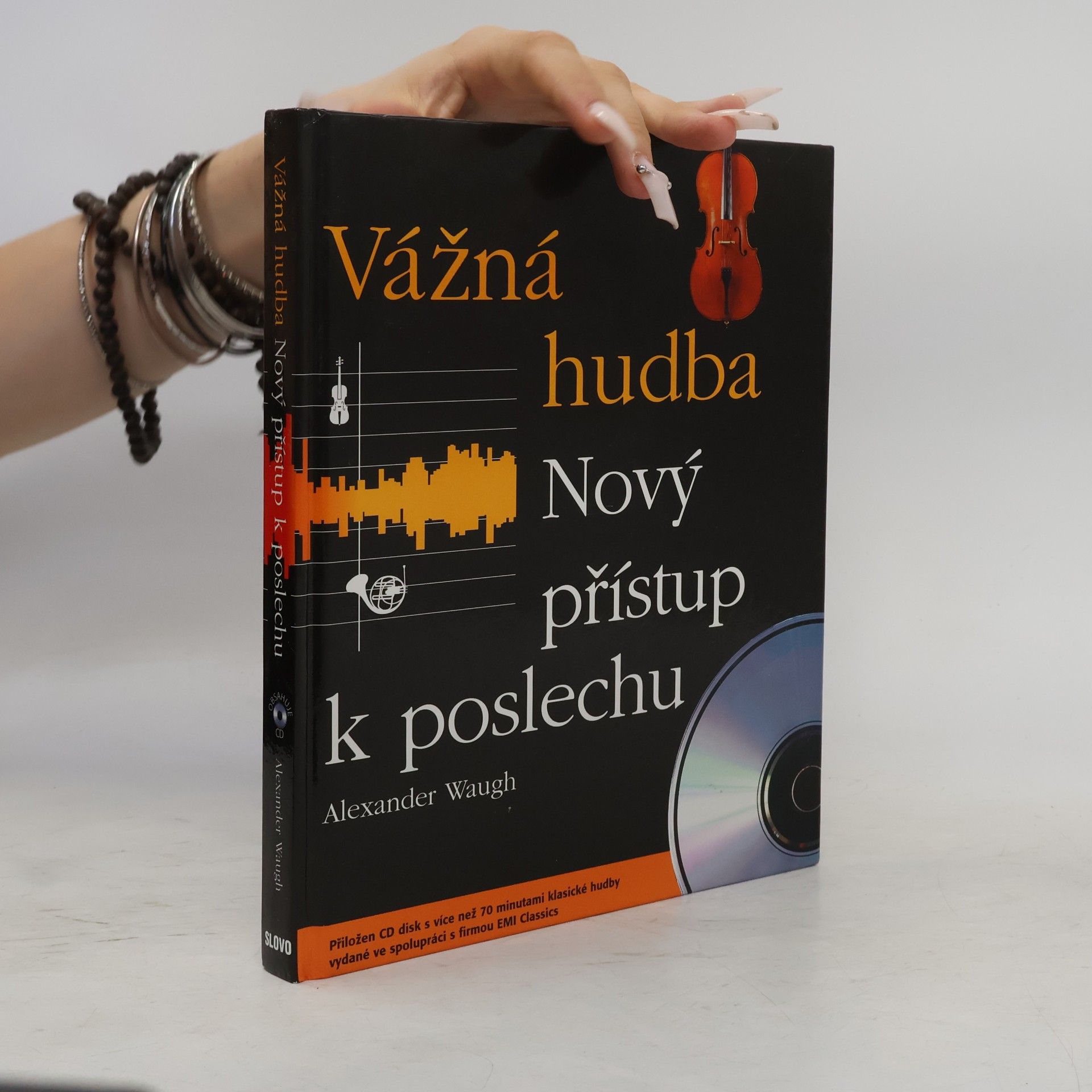 Alexander Waugh Vážná hudba: Nový přístup k poslechu