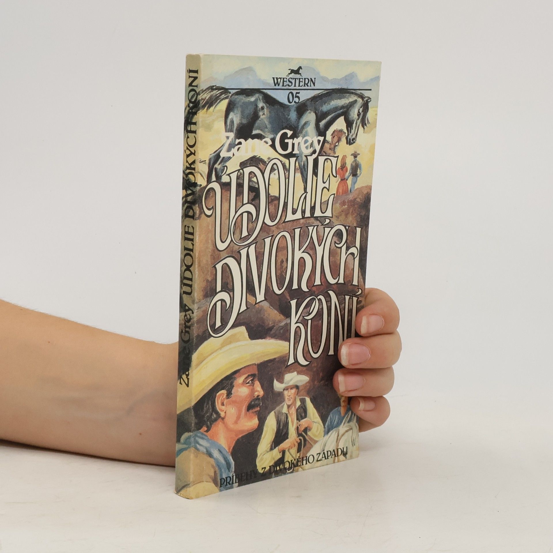 Zane Grey Údolie divokých koní