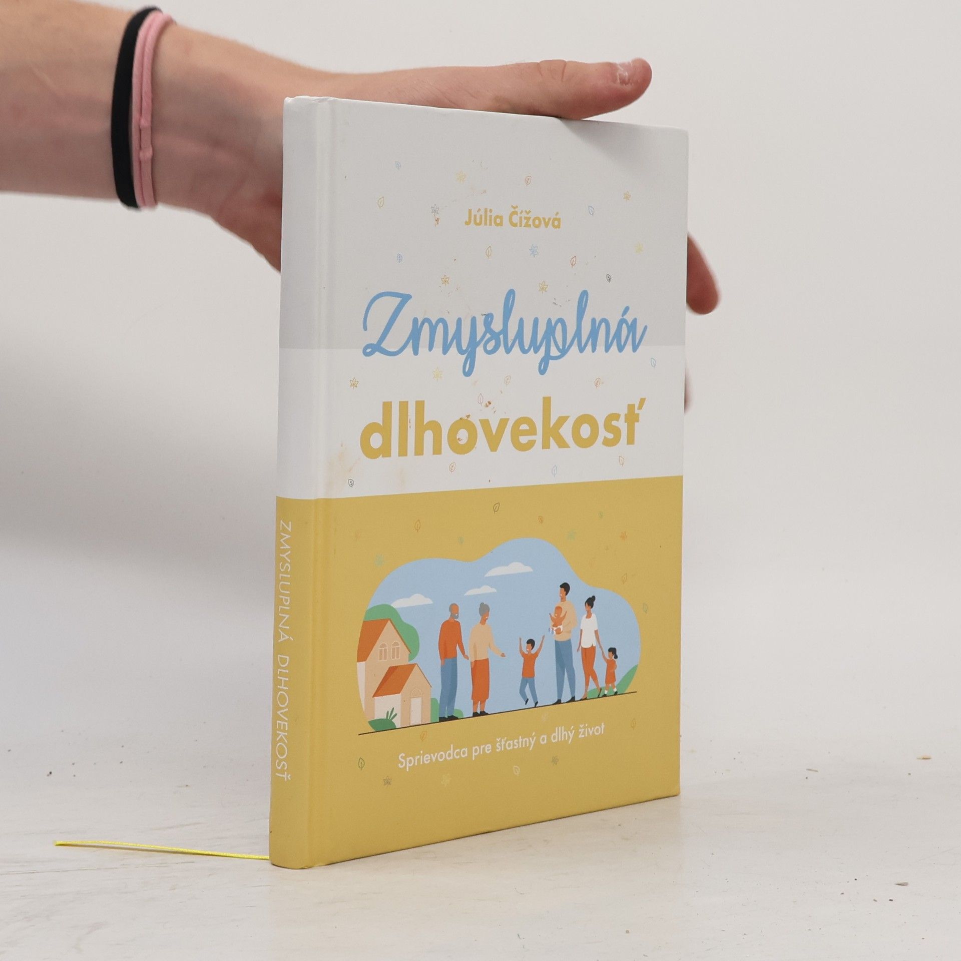 Júlia Čížová Zmysluplná dlhovekosť