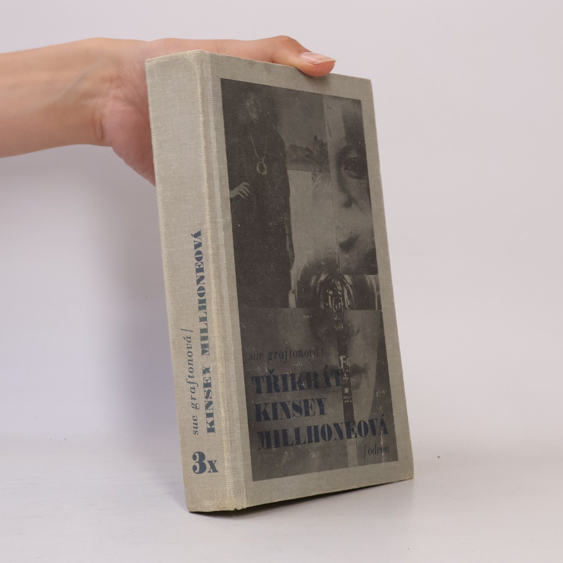 Sue Grafton Třikrát Kinsley Millhoneová