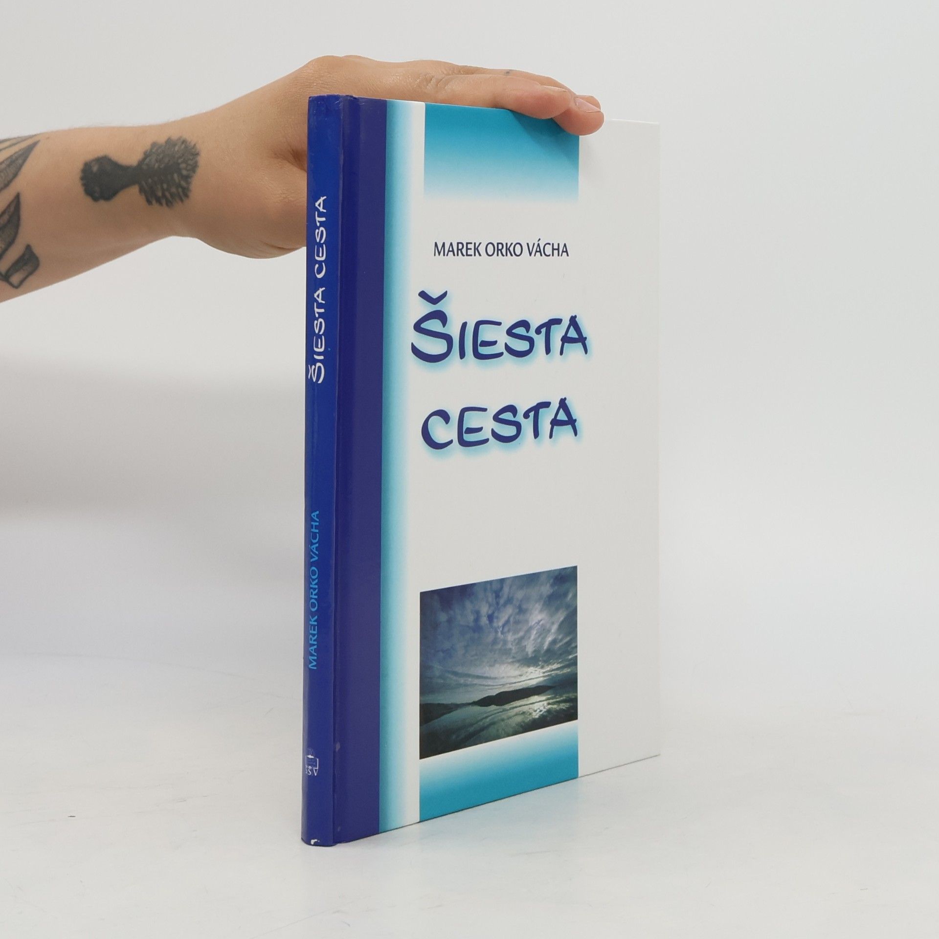 Marek Orko Vácha Šiesta cesta