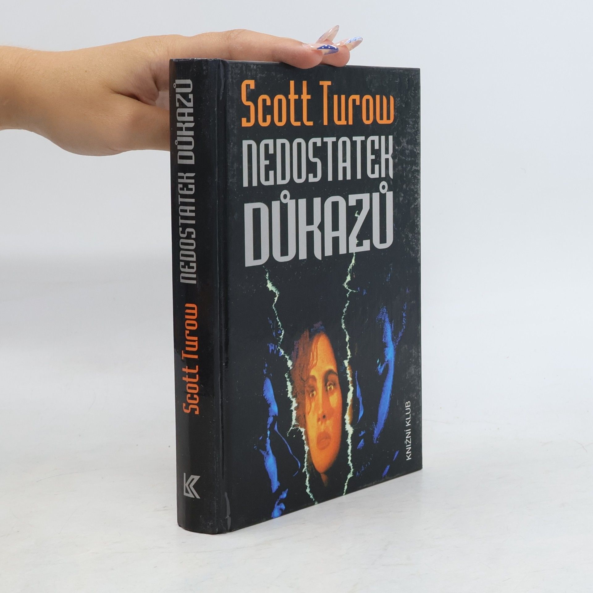 Scott Turow Nedostatek důkazů