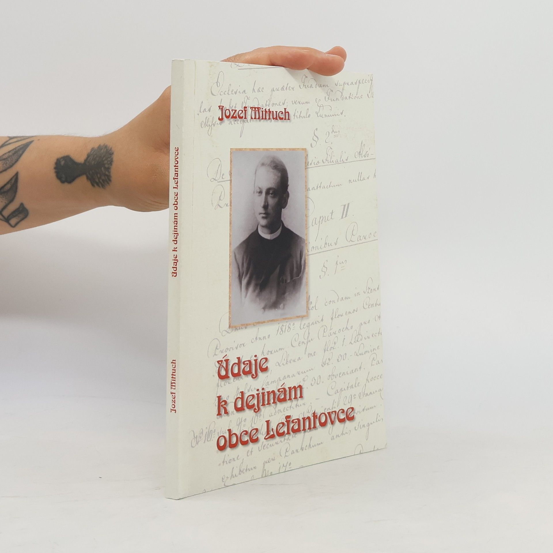 Mittuch Josef Údaje k dejinám obce Lefantovce