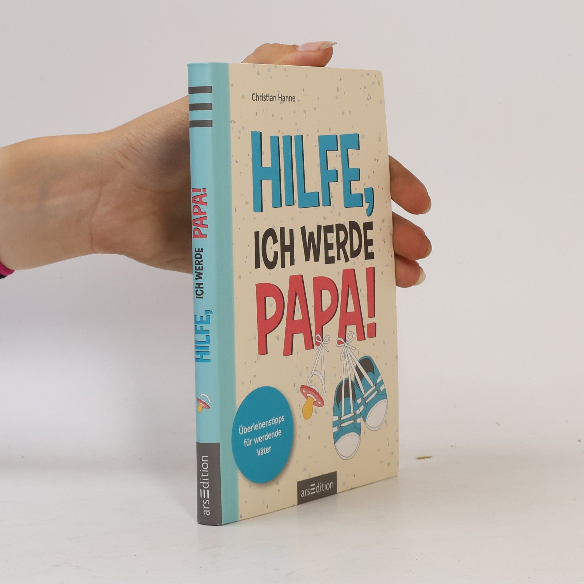 Christian Hanne Hilfe, ich werde Papa!