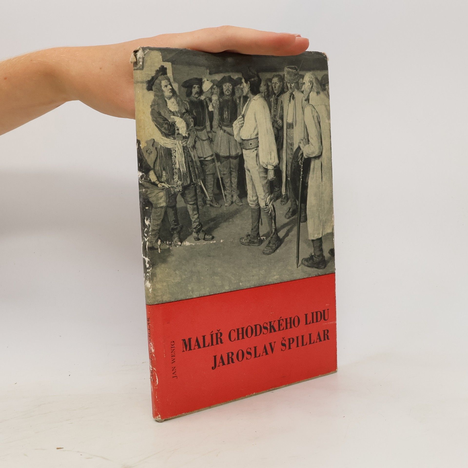 Jan Wenig Malíř chodského lidu Jaroslav Špillar
