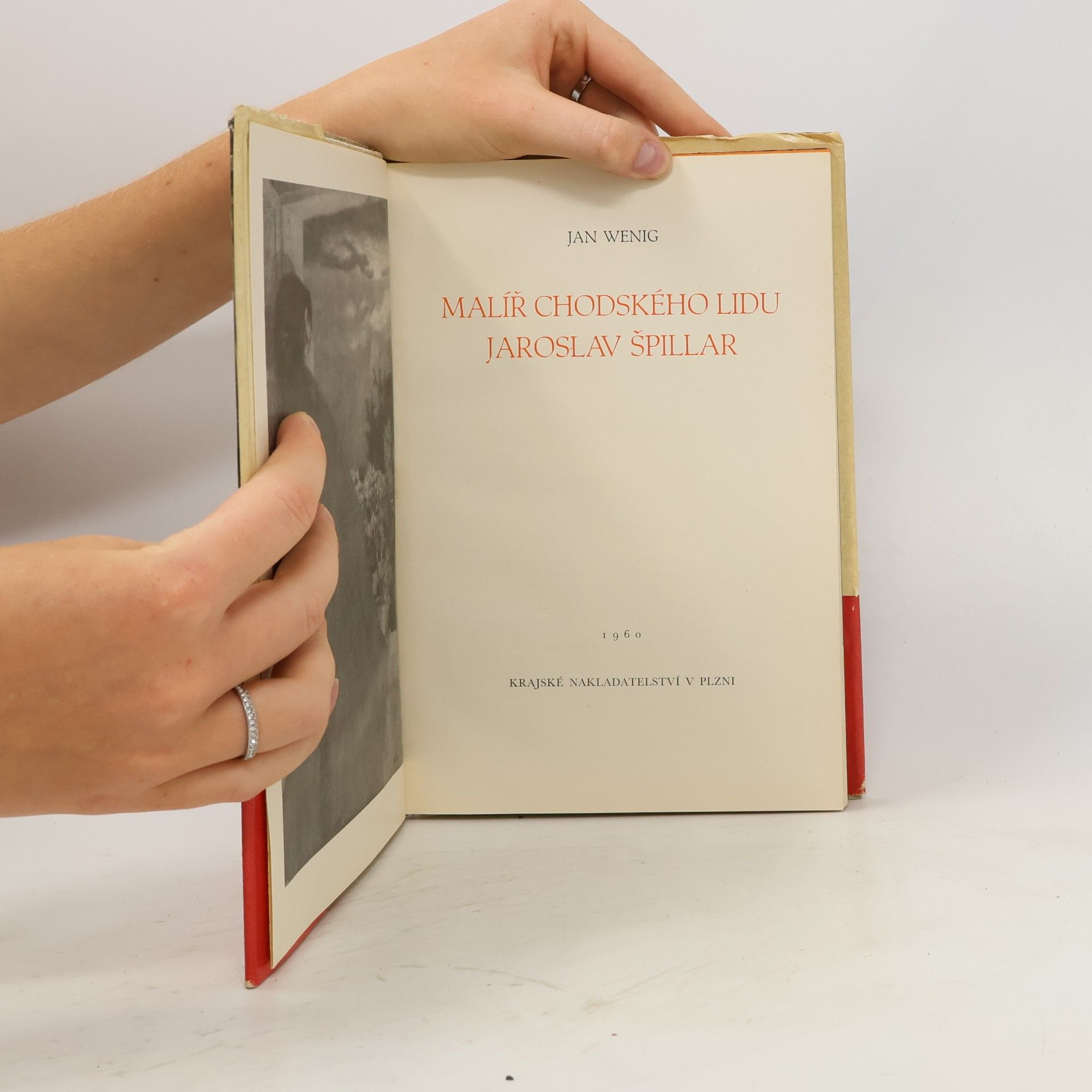 Jan Wenig Malíř chodského lidu Jaroslav Špillar