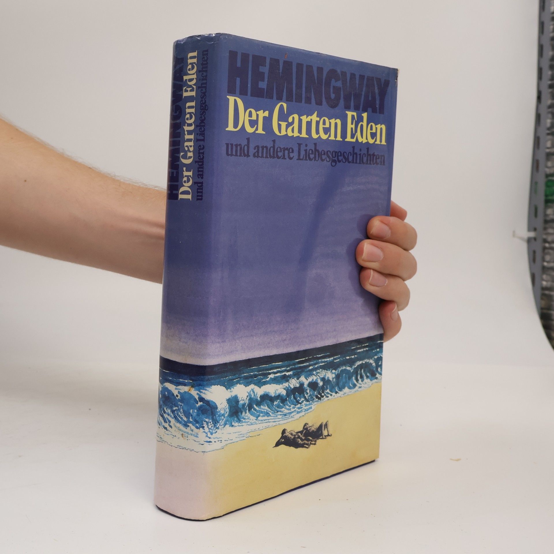 Ernest Hemingway Der Garten Eden und andere Liebesgeschichten