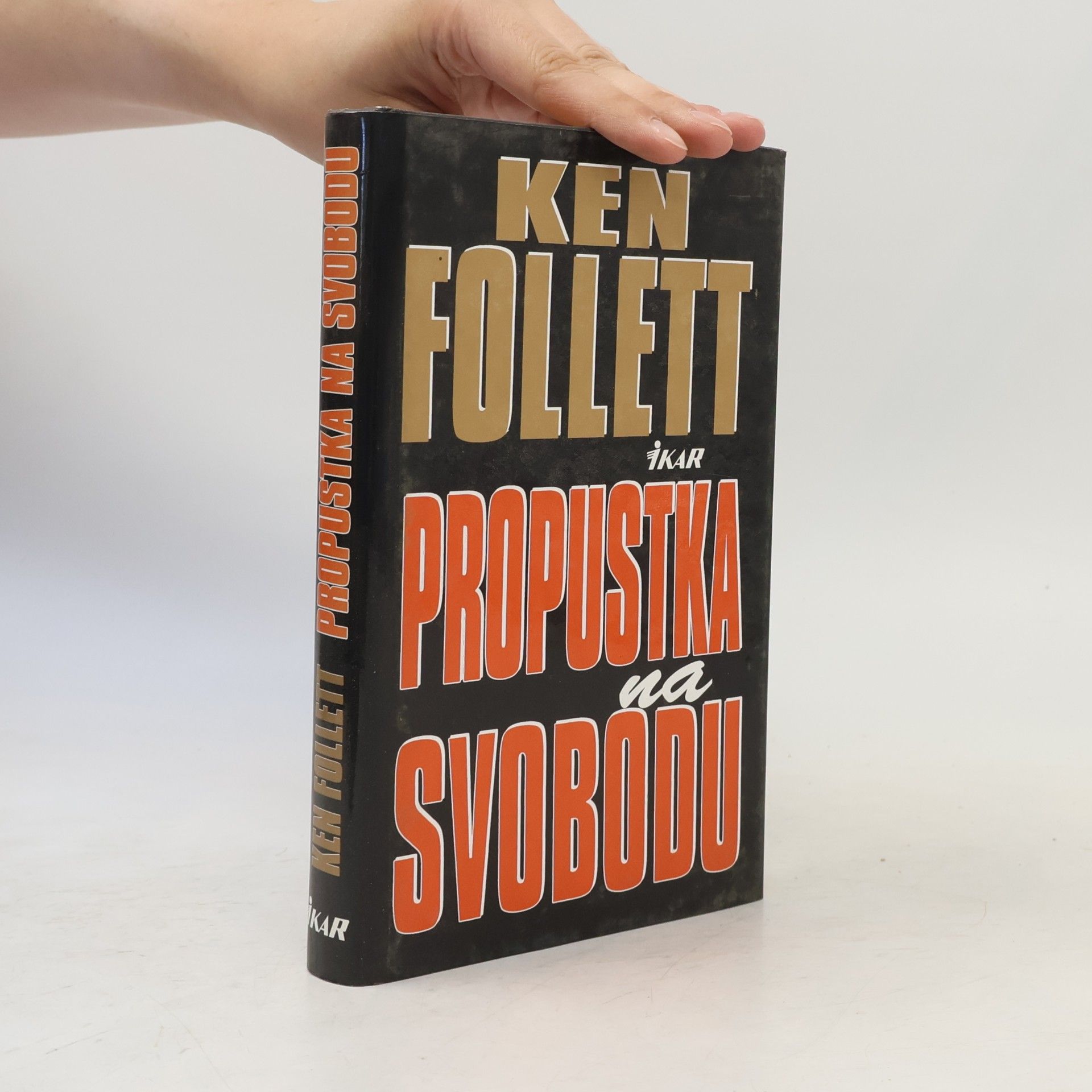 Ken Follett Propustka na svobodu