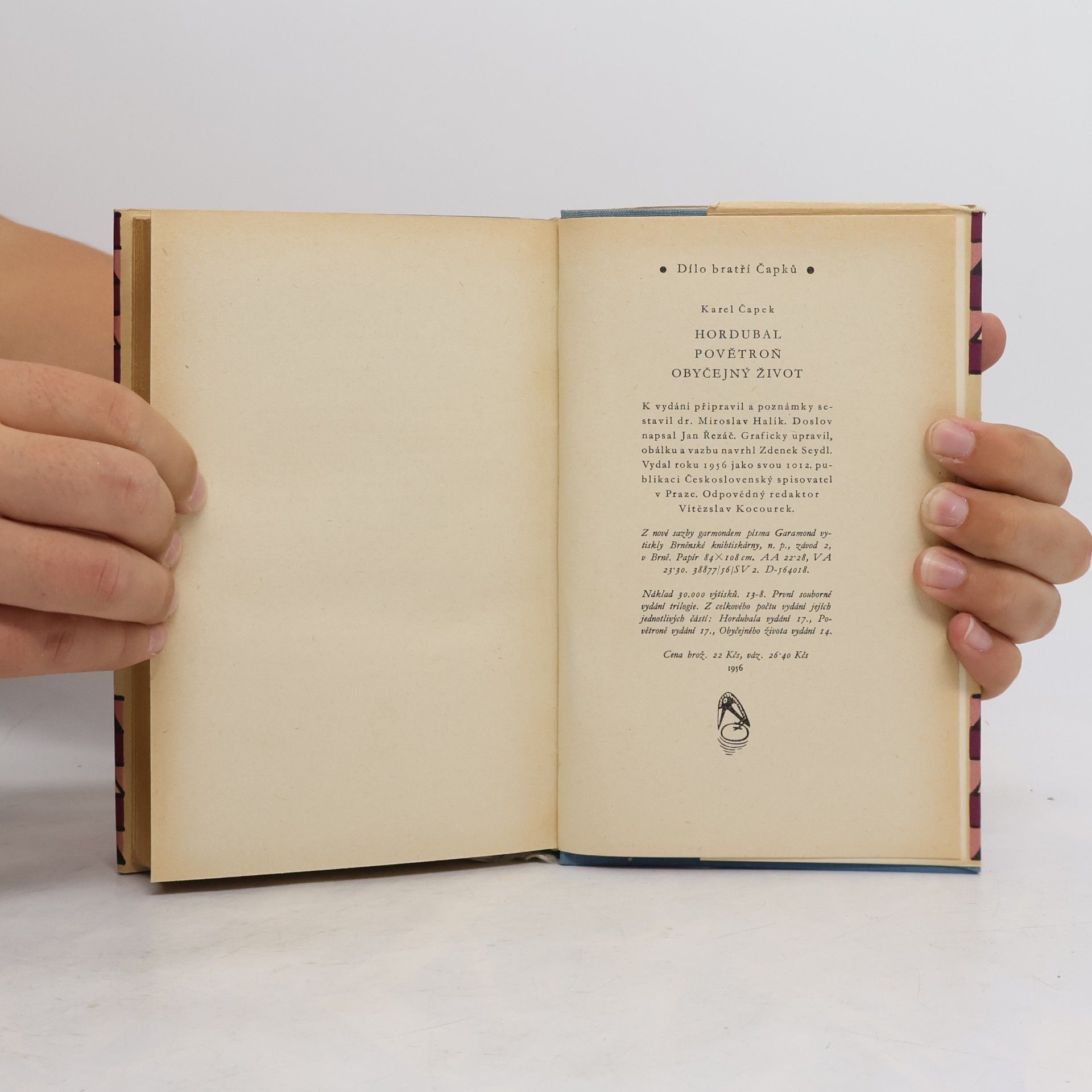 Karel Čapek Dílo bratří Čapků. Hordubal. Povětroň. Obyčejný život