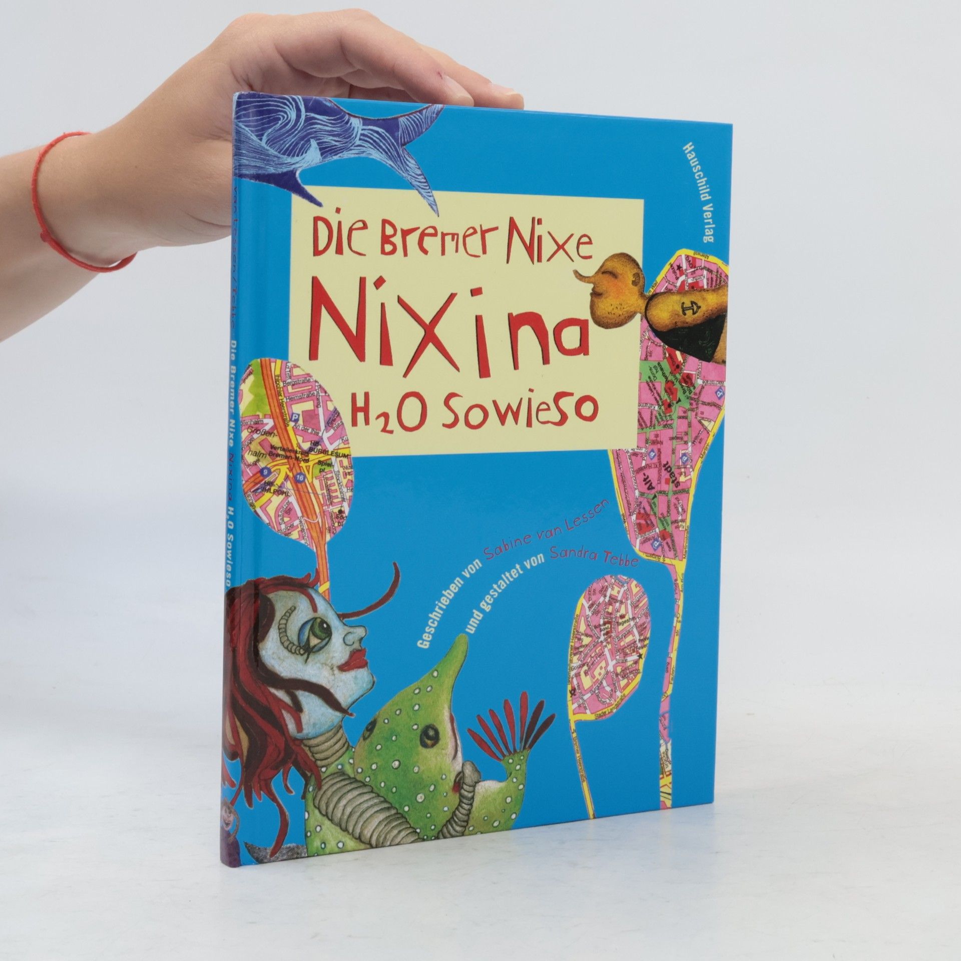 Sabine van Lessen Die Bremer Nixe Nixina H₂O sowieso