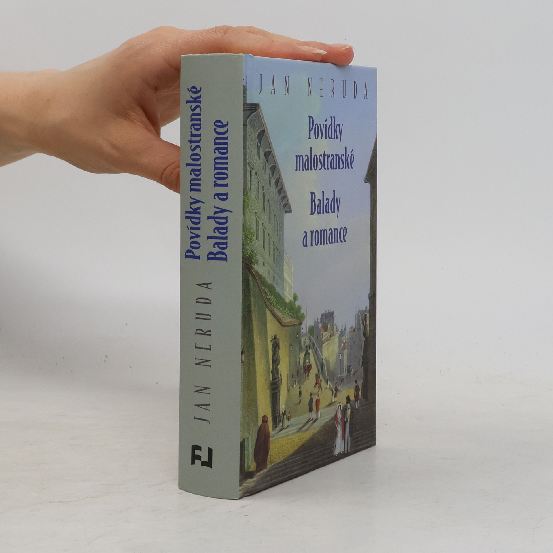 Jan Neruda Povídky malostranské ; Balady a romance