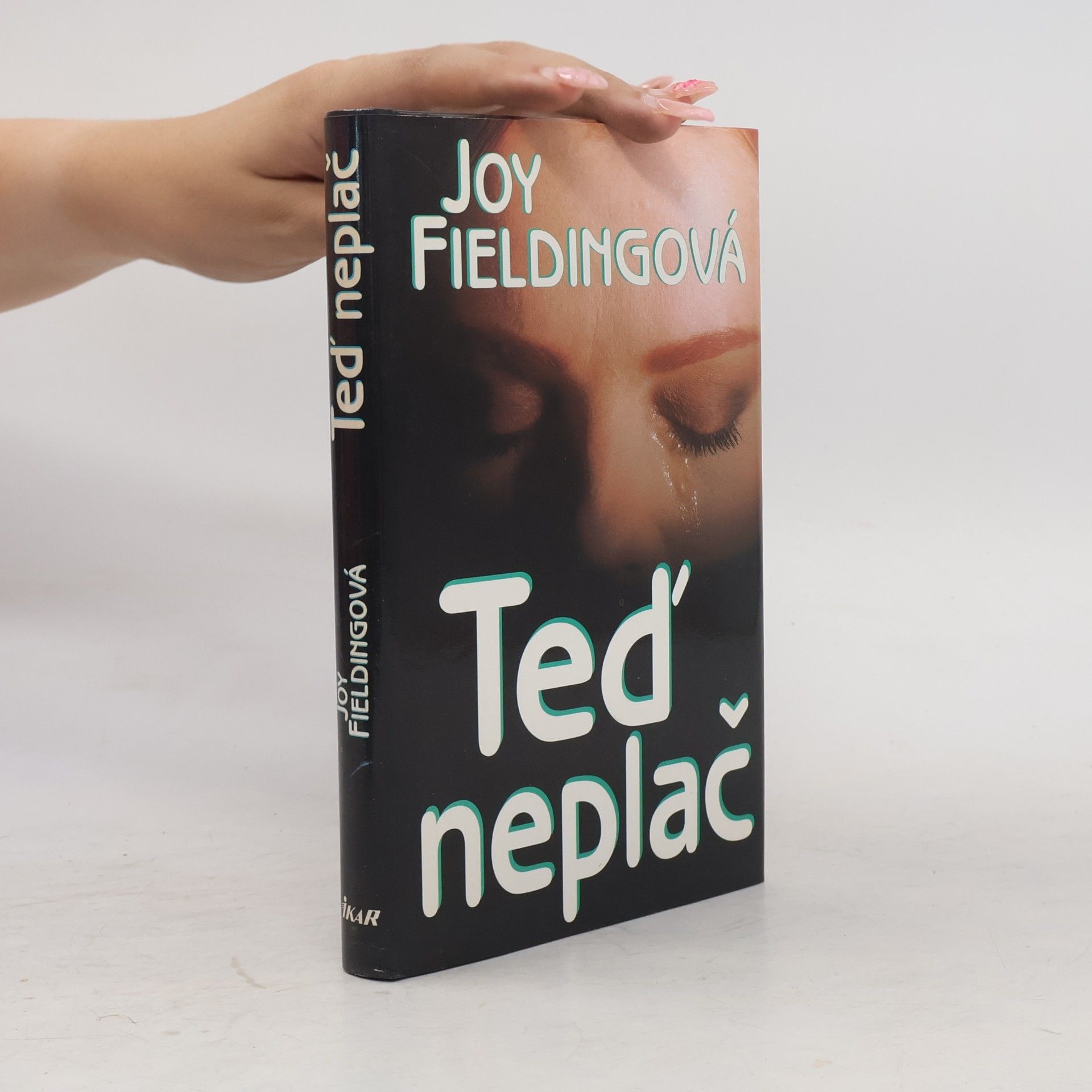 Joy Fielding Teď neplač