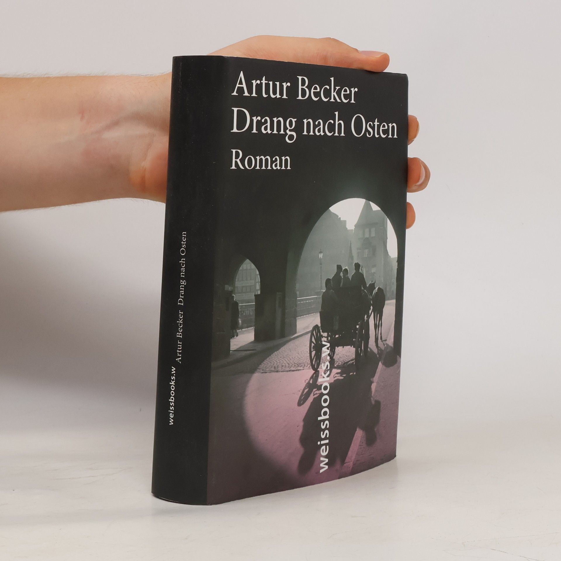 Artur Becker Drang nach Osten