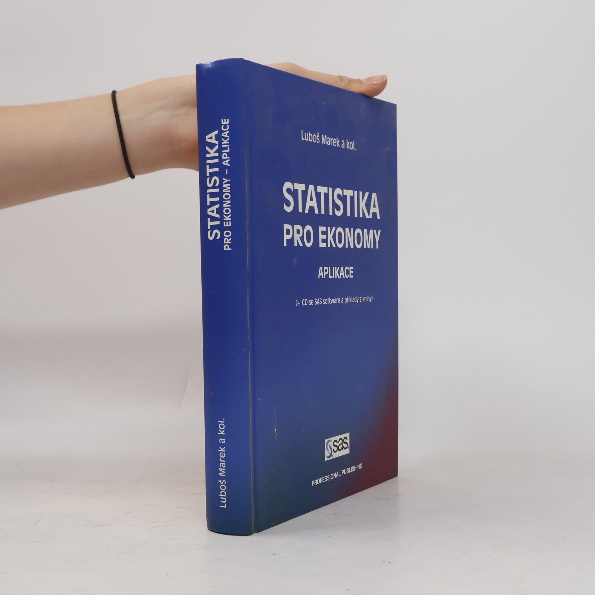 Luboš Marek Statistika pro ekonomy: Aplikace