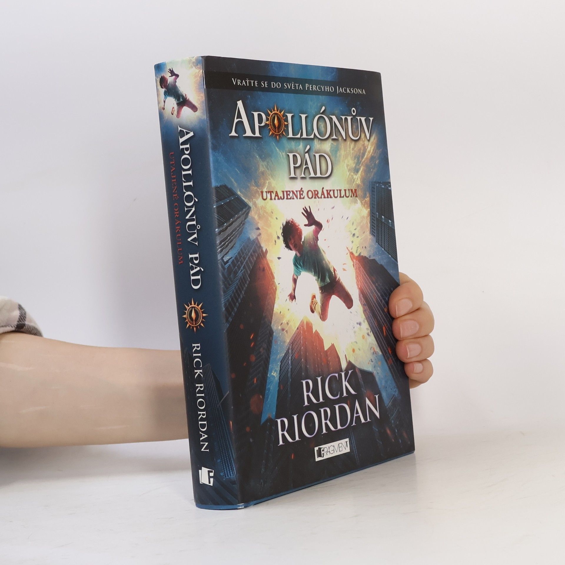 Rick Riordan Apollónův pád. Utajené orákulum
