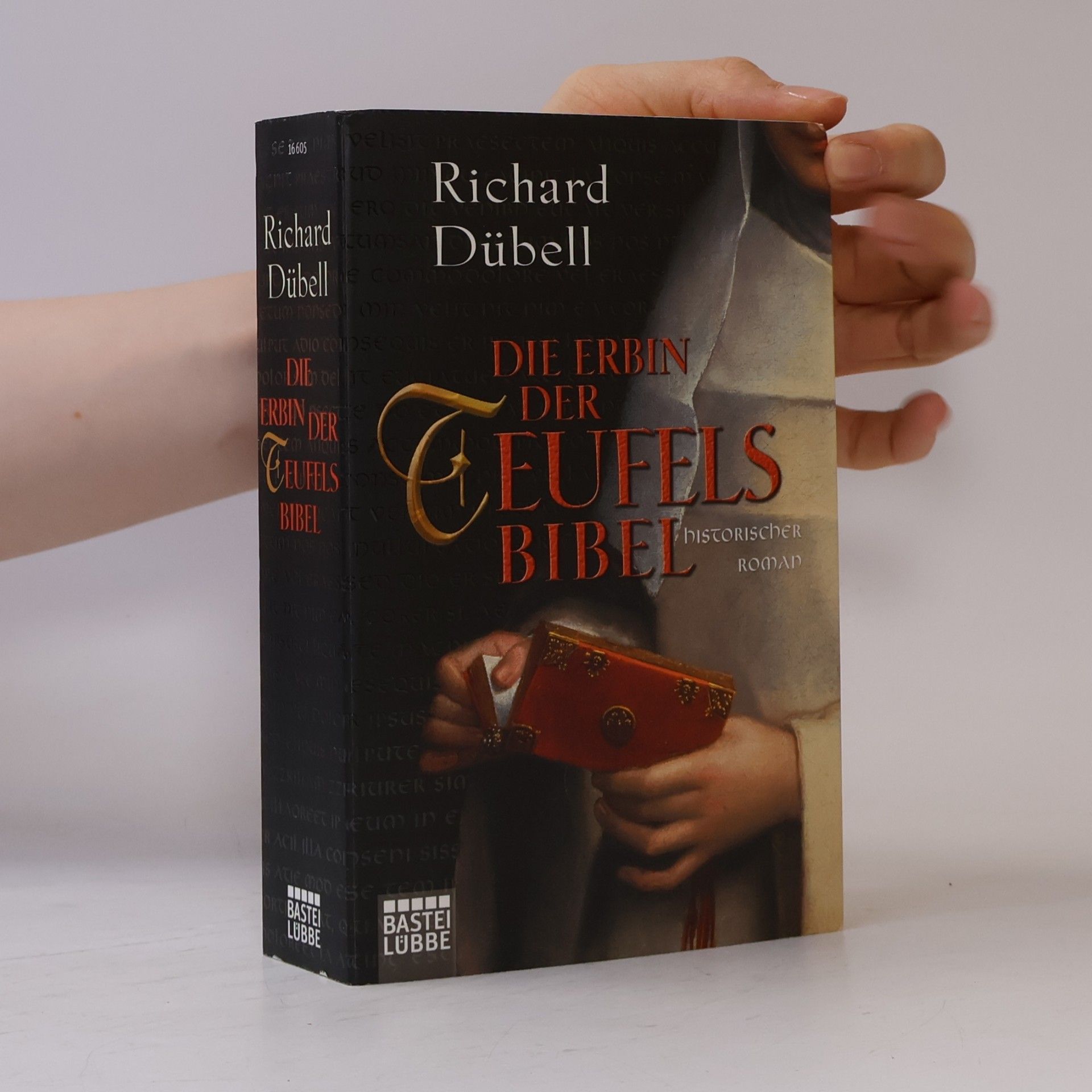 Richard Dübell Die Erbin der Teufelsbibel