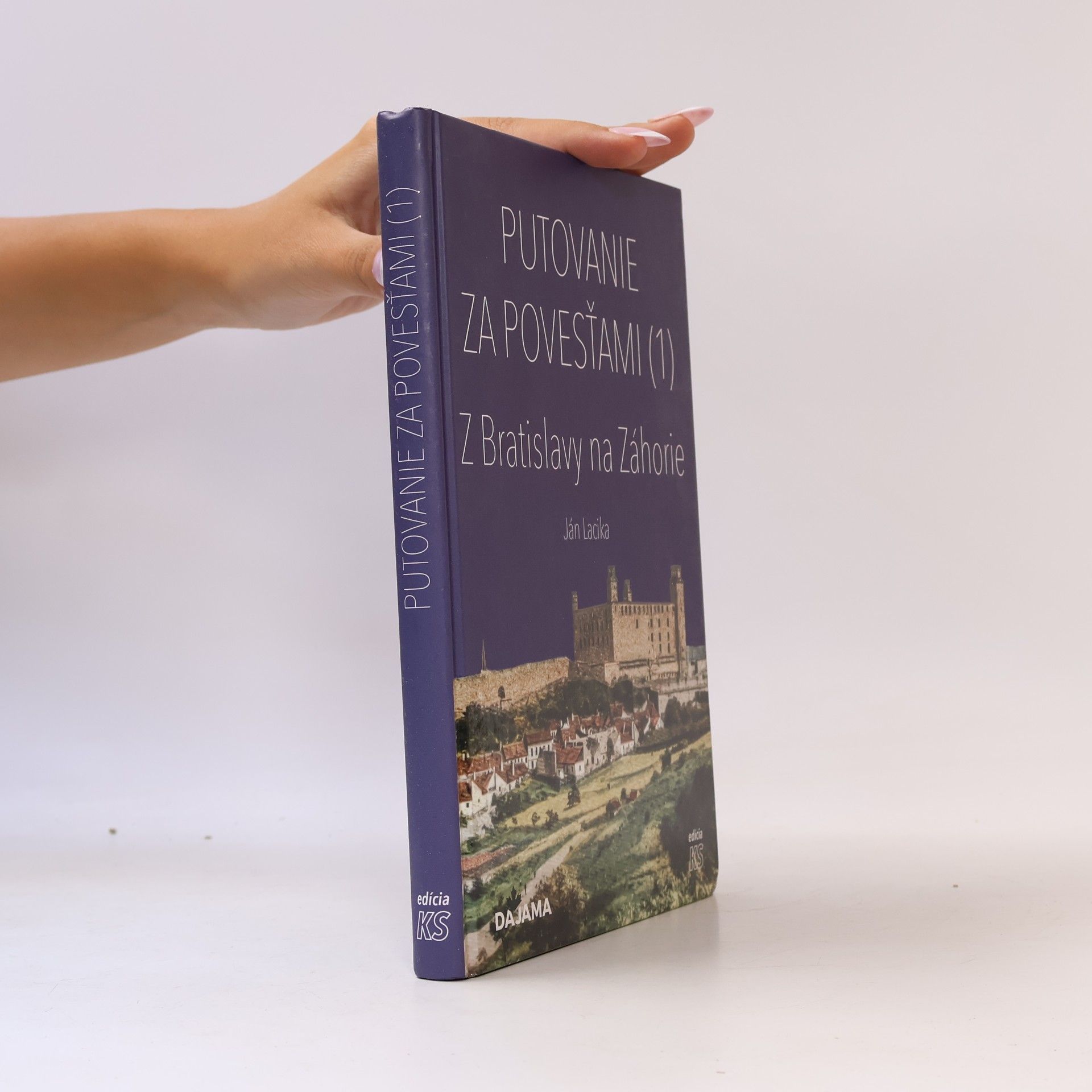 Ján Lacika Putovanie za povesťami (1) – Z Bratislavy na Záhorie