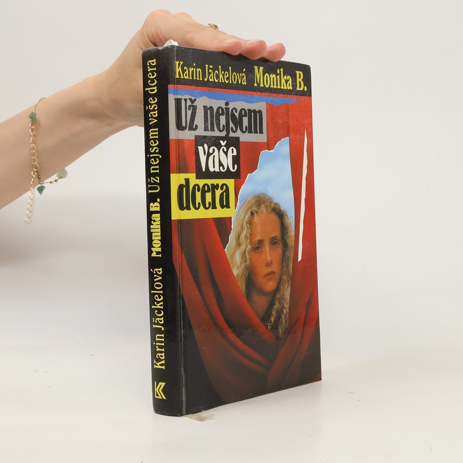 Monika B. Už nejsem vaše dcera