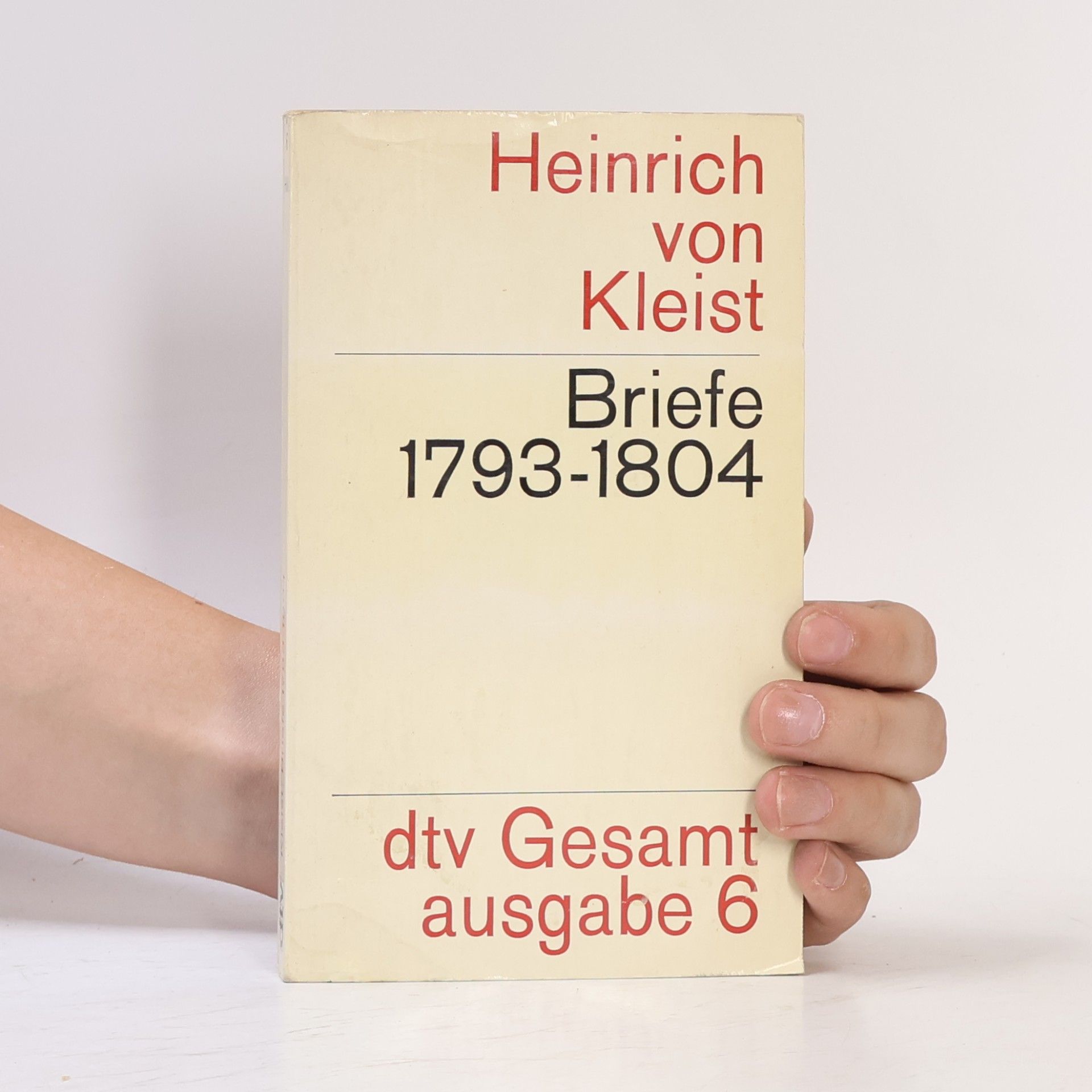 Heinrich von Kleist Briefe 1793-1804