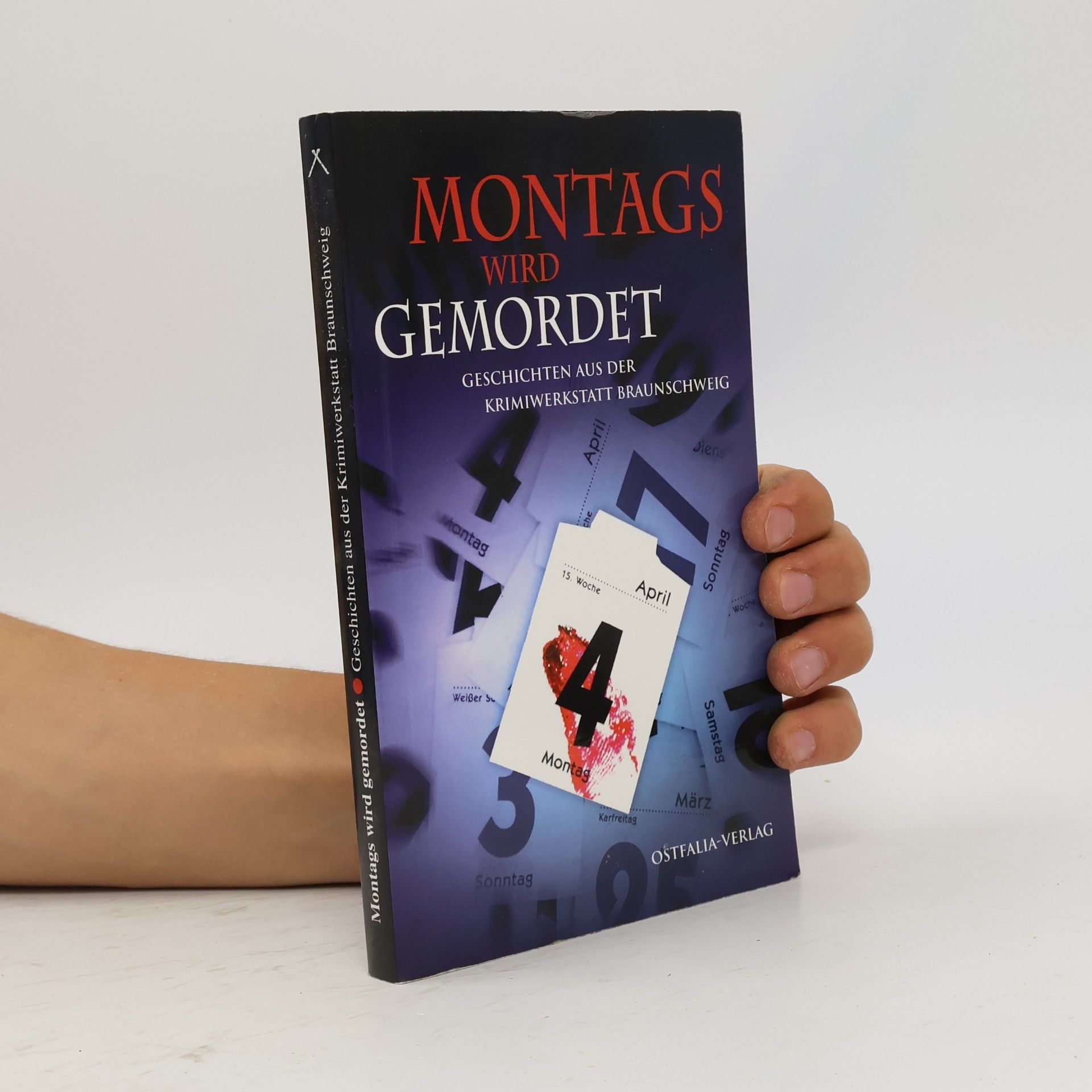 Hardy Crueger Montags wird gemordet