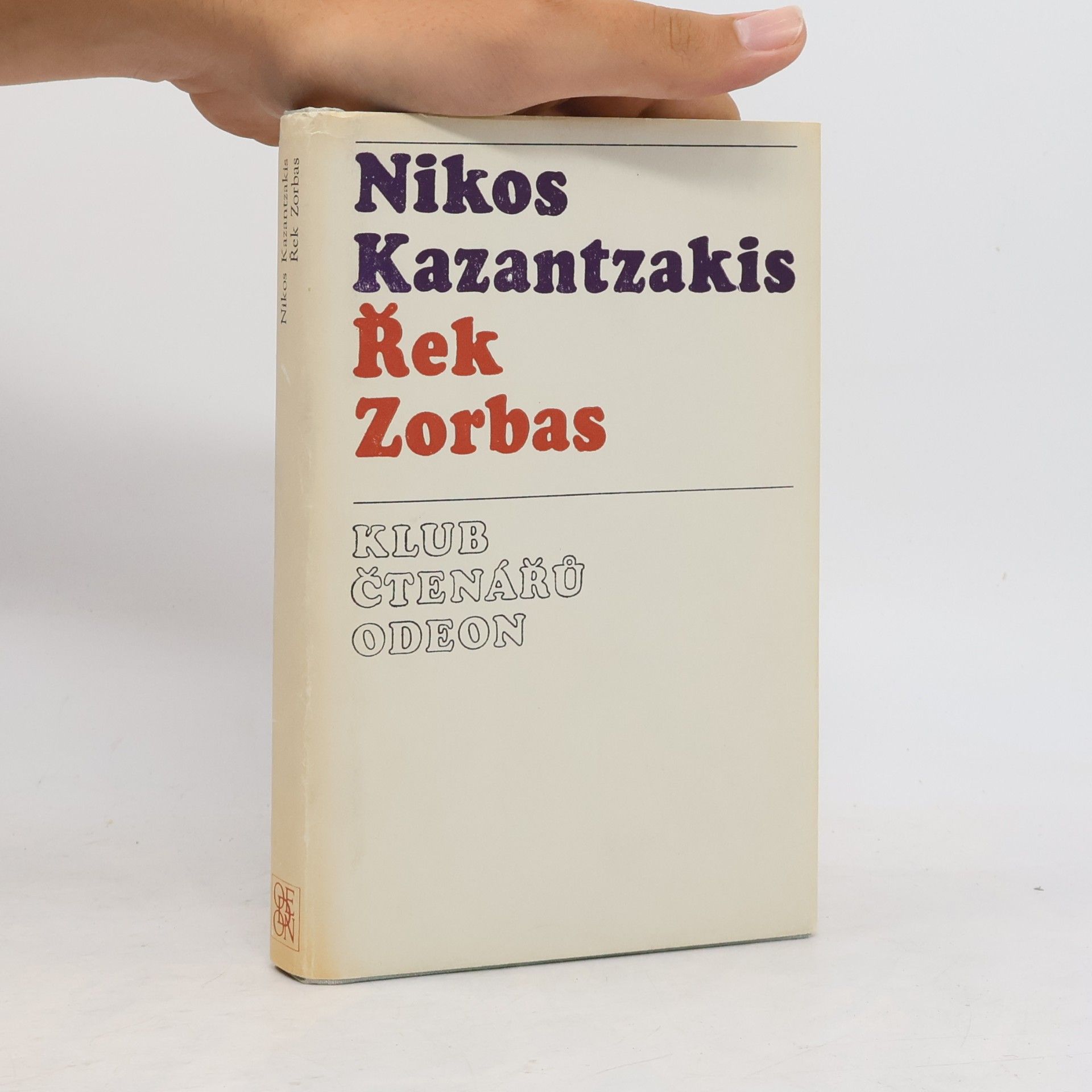 Nikos Kazantzakis Řek Zorbas