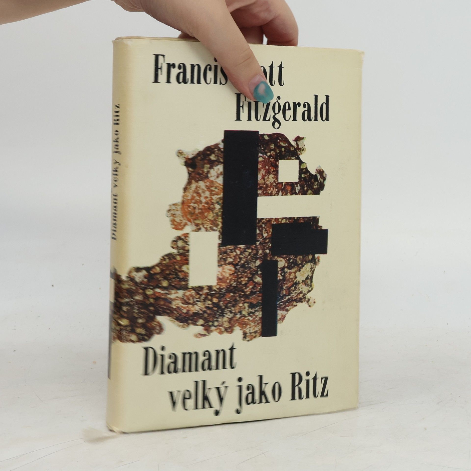 Francis Scott Fitzgerald Diamant velký jako Ritz