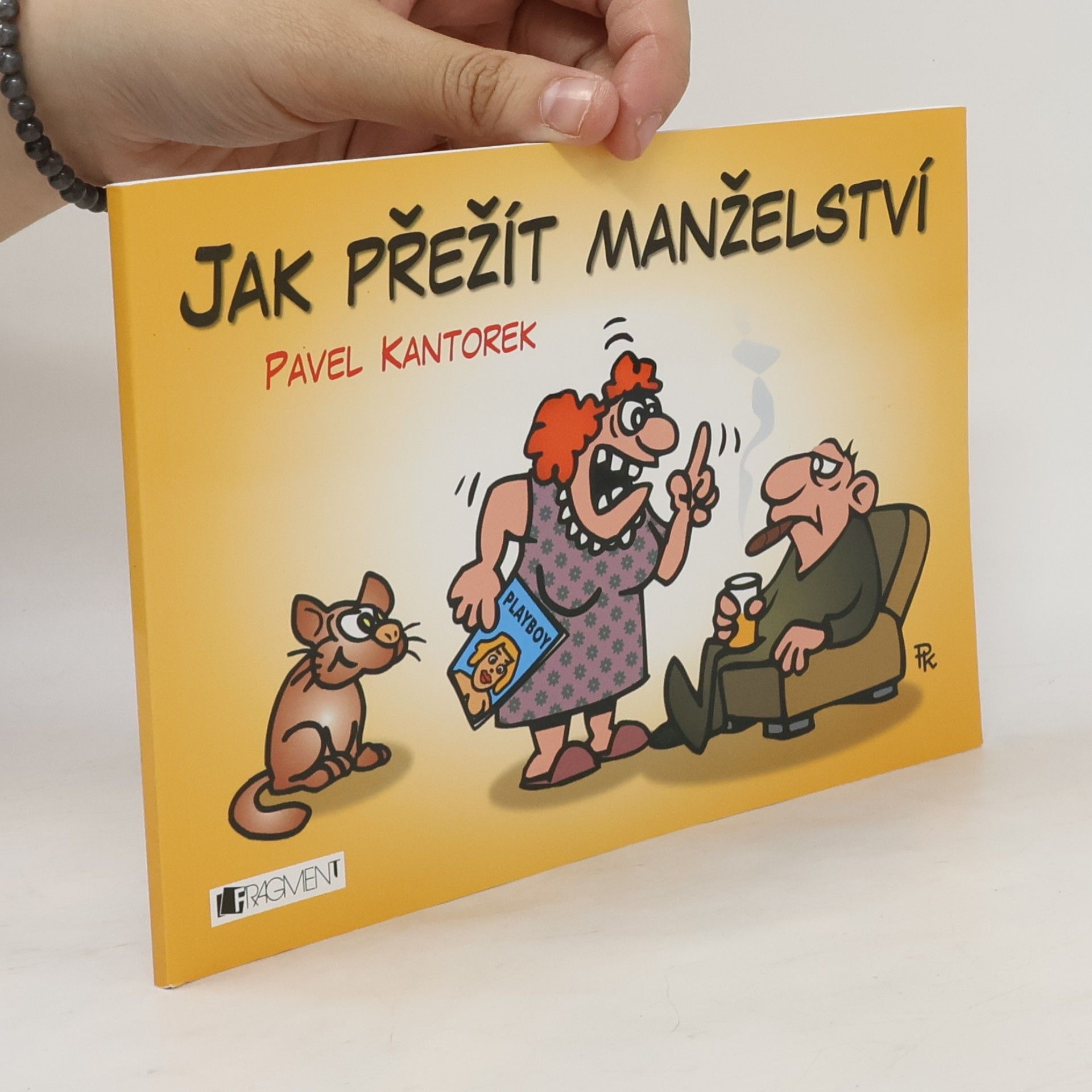 Pavel Kantorek Jak přežít manželství