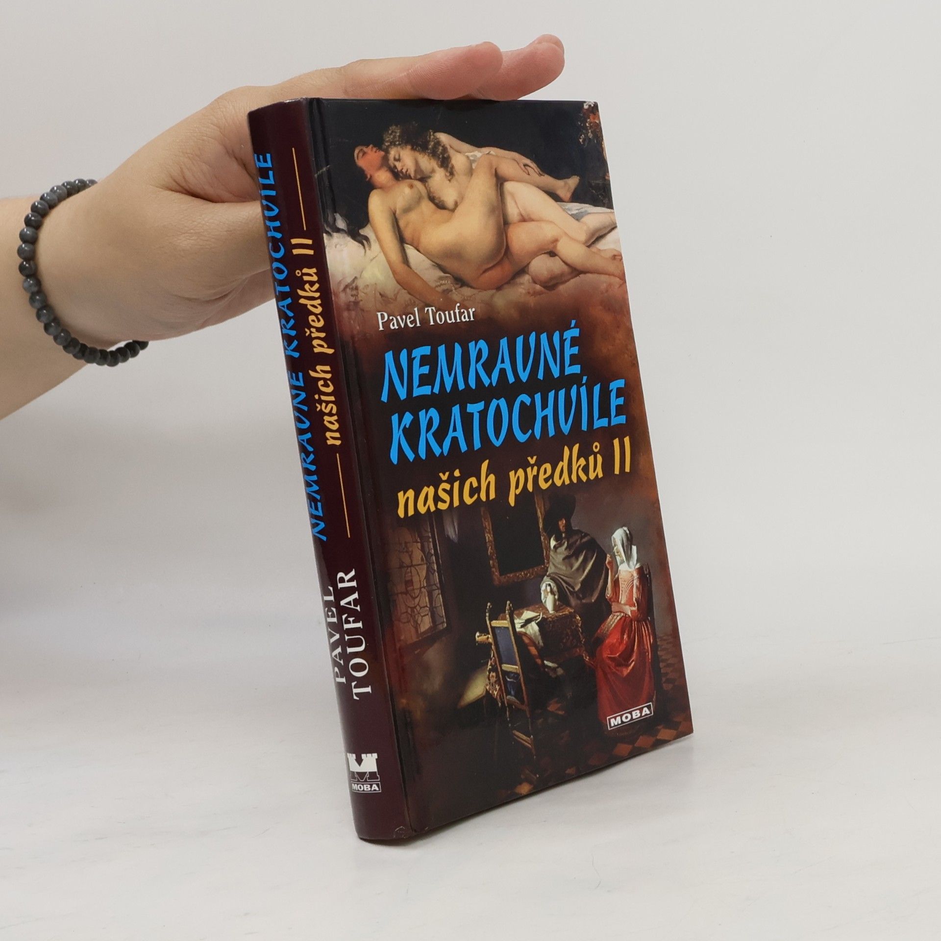 Pavel Toufar Nemravné kratochvíle našich předků II