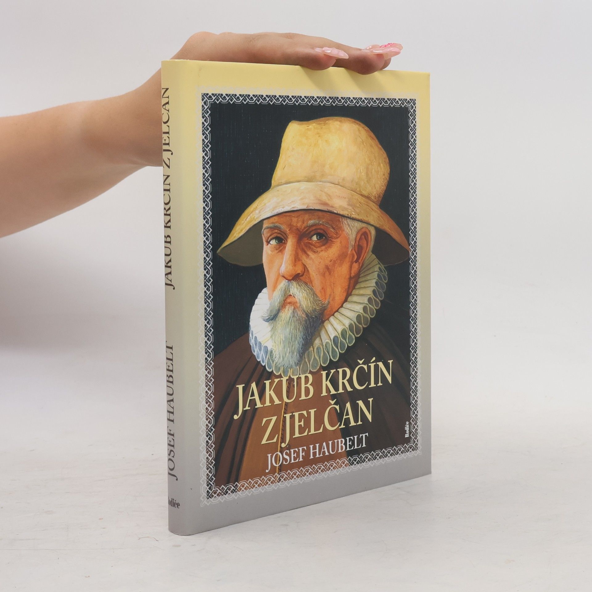 Josef Haubelt Jakub Krčín z Jelčan : list z historie jižních Čech