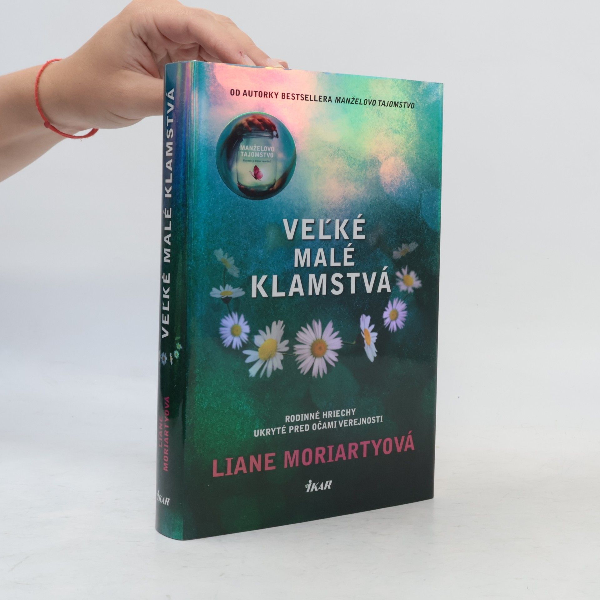 Liane Moriarty Veľké malé klamstvá