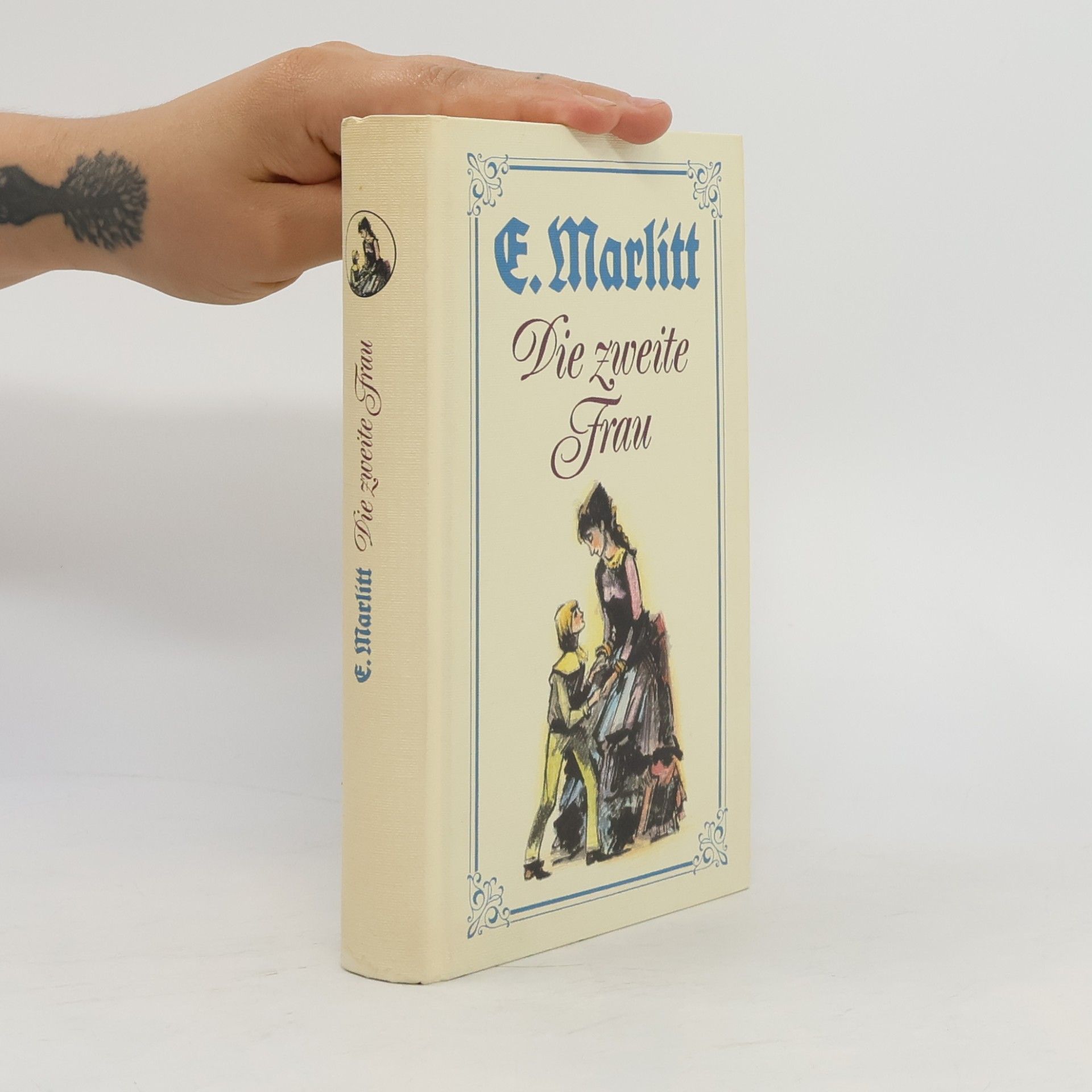 E. Marlitt Die zweite Frau