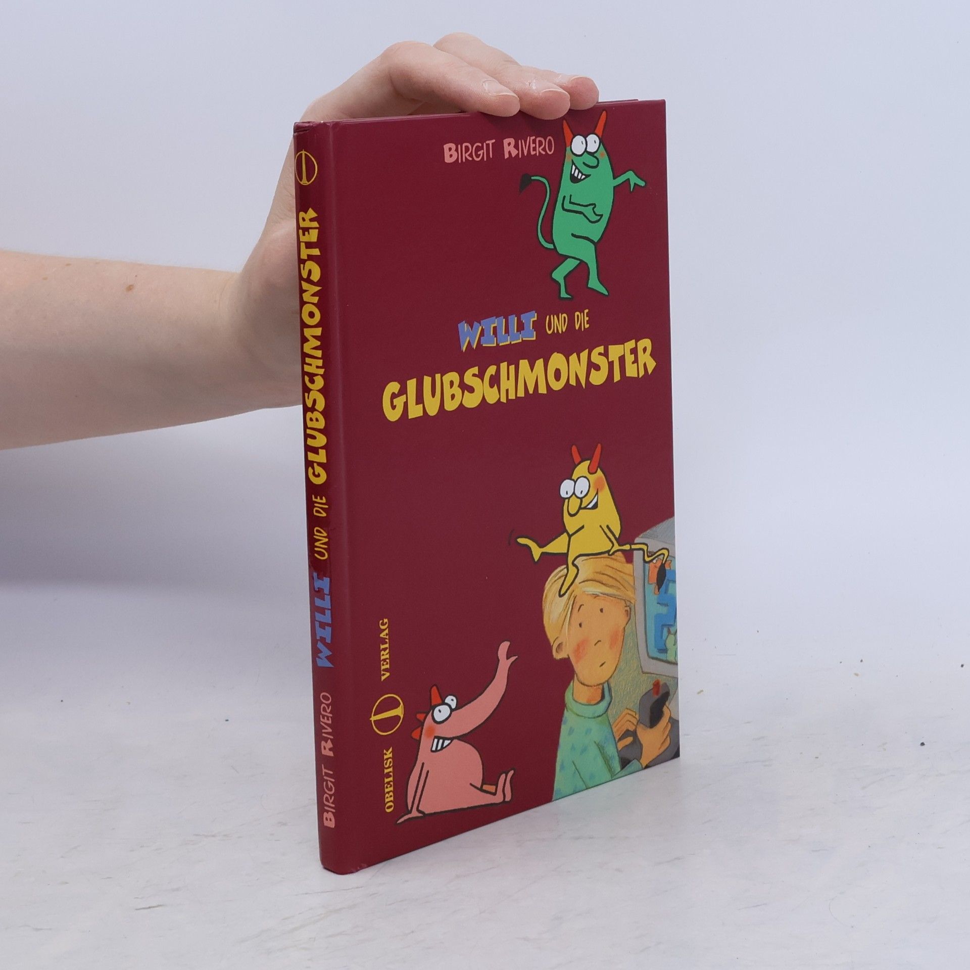 Birgit Rivero Willi und die Glubschmonster