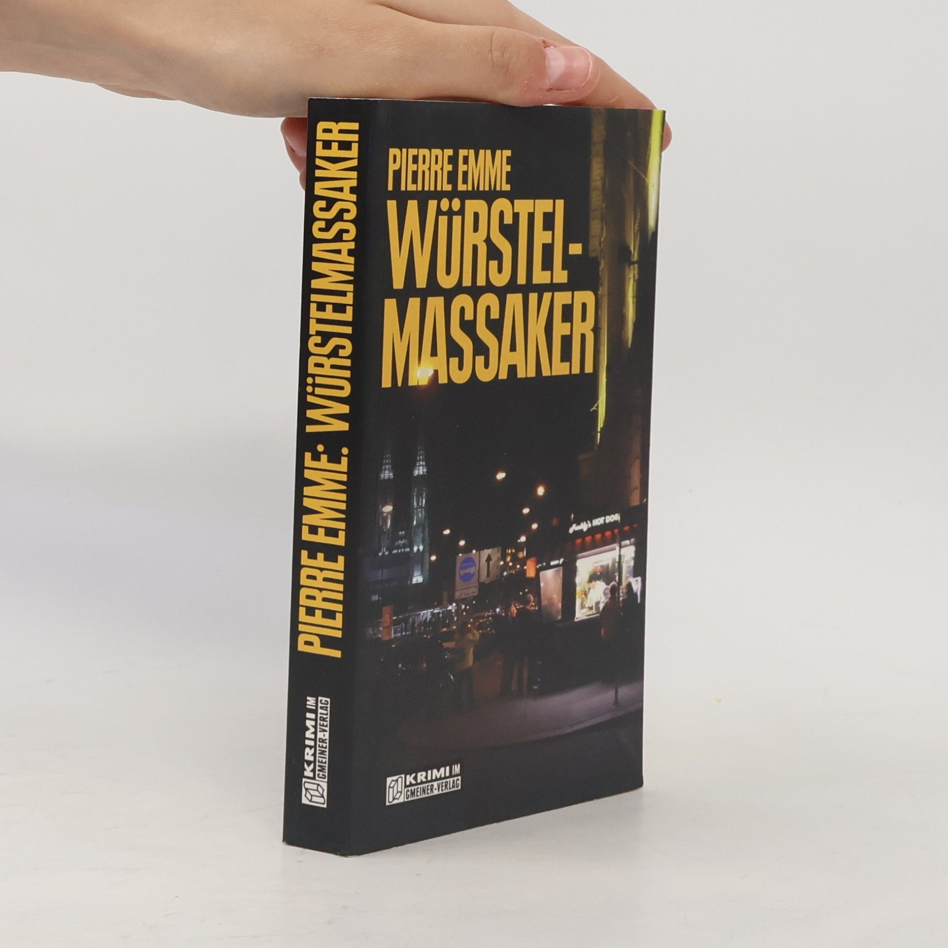 Pierre Emme Würstel-Massaker
