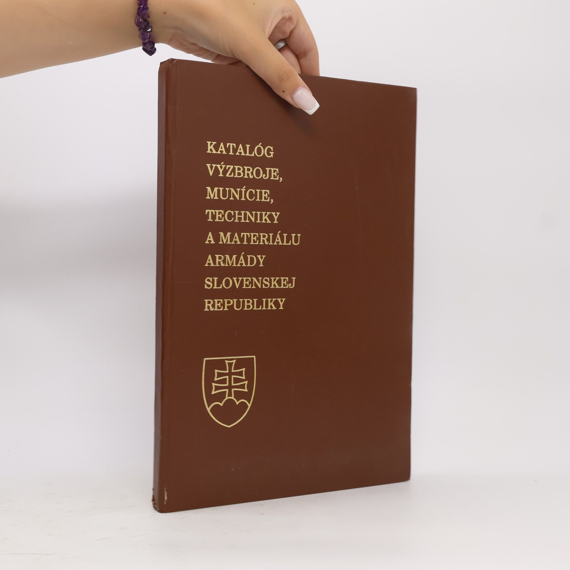 Autorenkollektiv  Katalóg výzbroje, munície, techniky a materiálu Armády Slovenskej republiky
