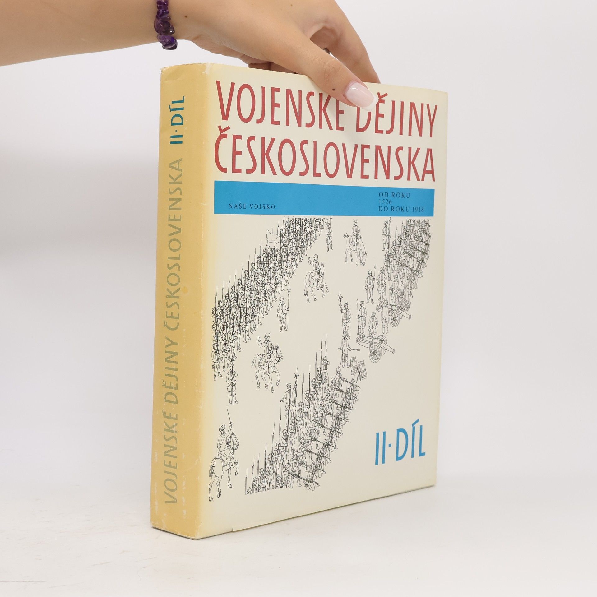 Various authors Vojenské dějiny Československa II. díl