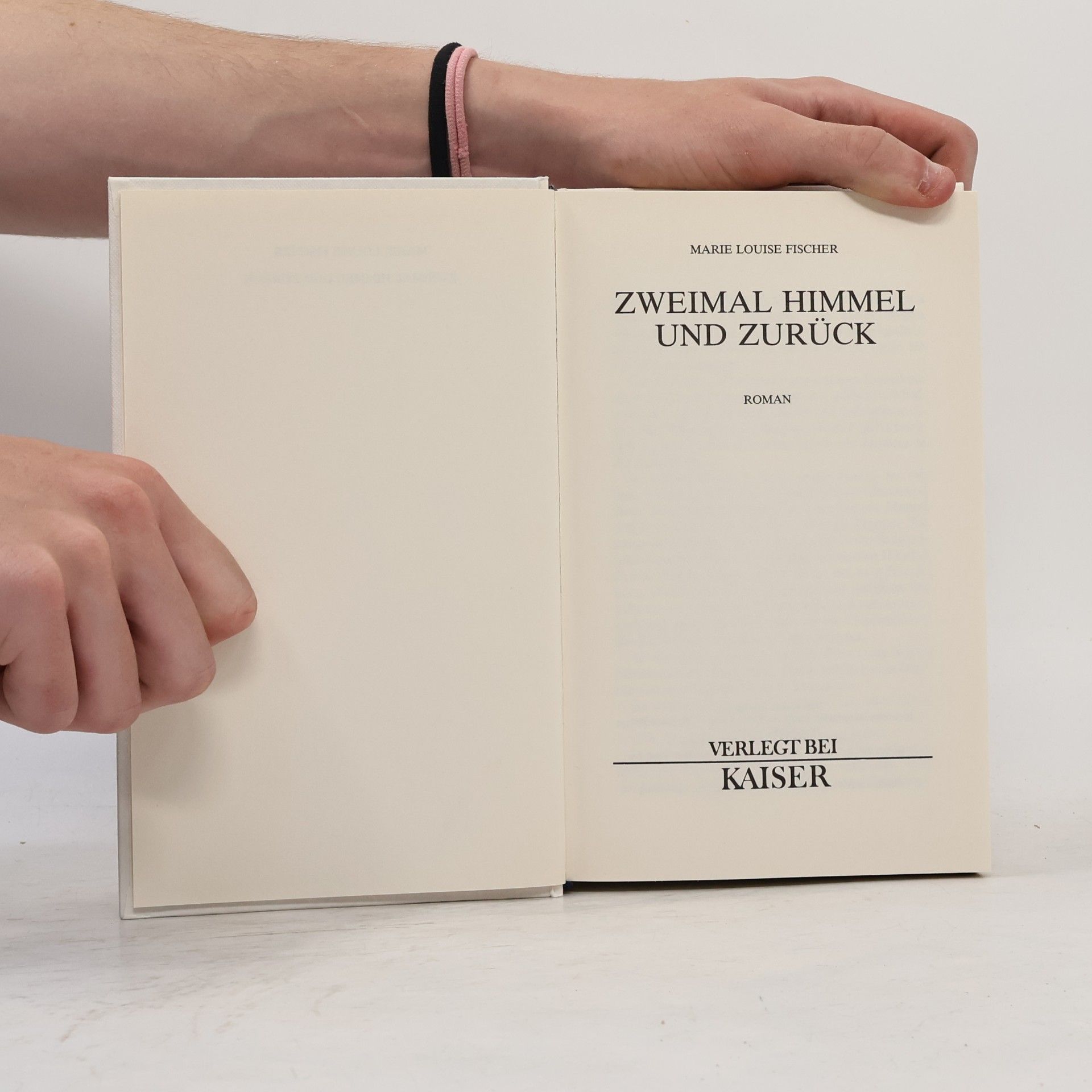 Marie Louise Fischer Zweimal Himmel und zurück