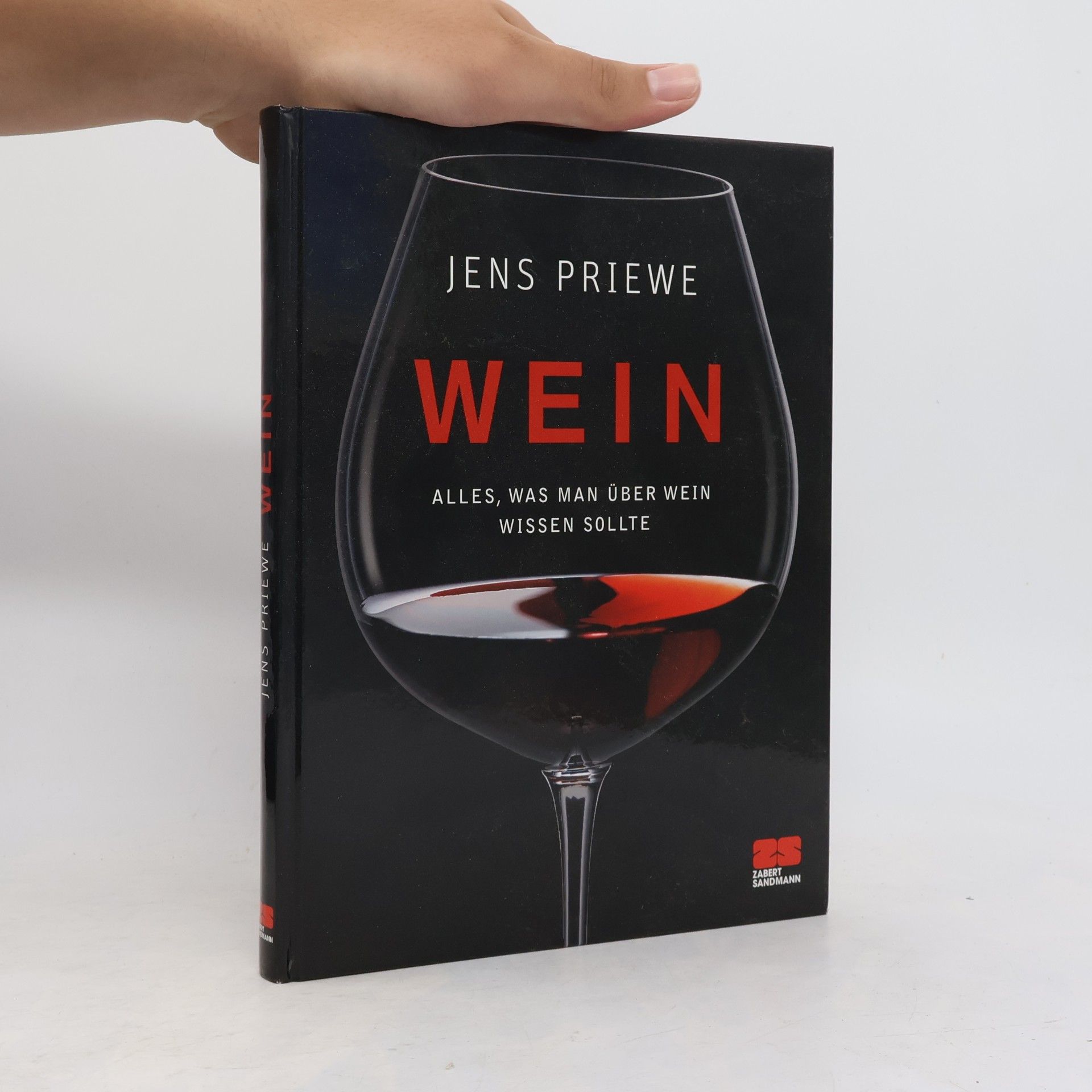 Jens Priewe Wein. Alles was man über Wein wissen sollte