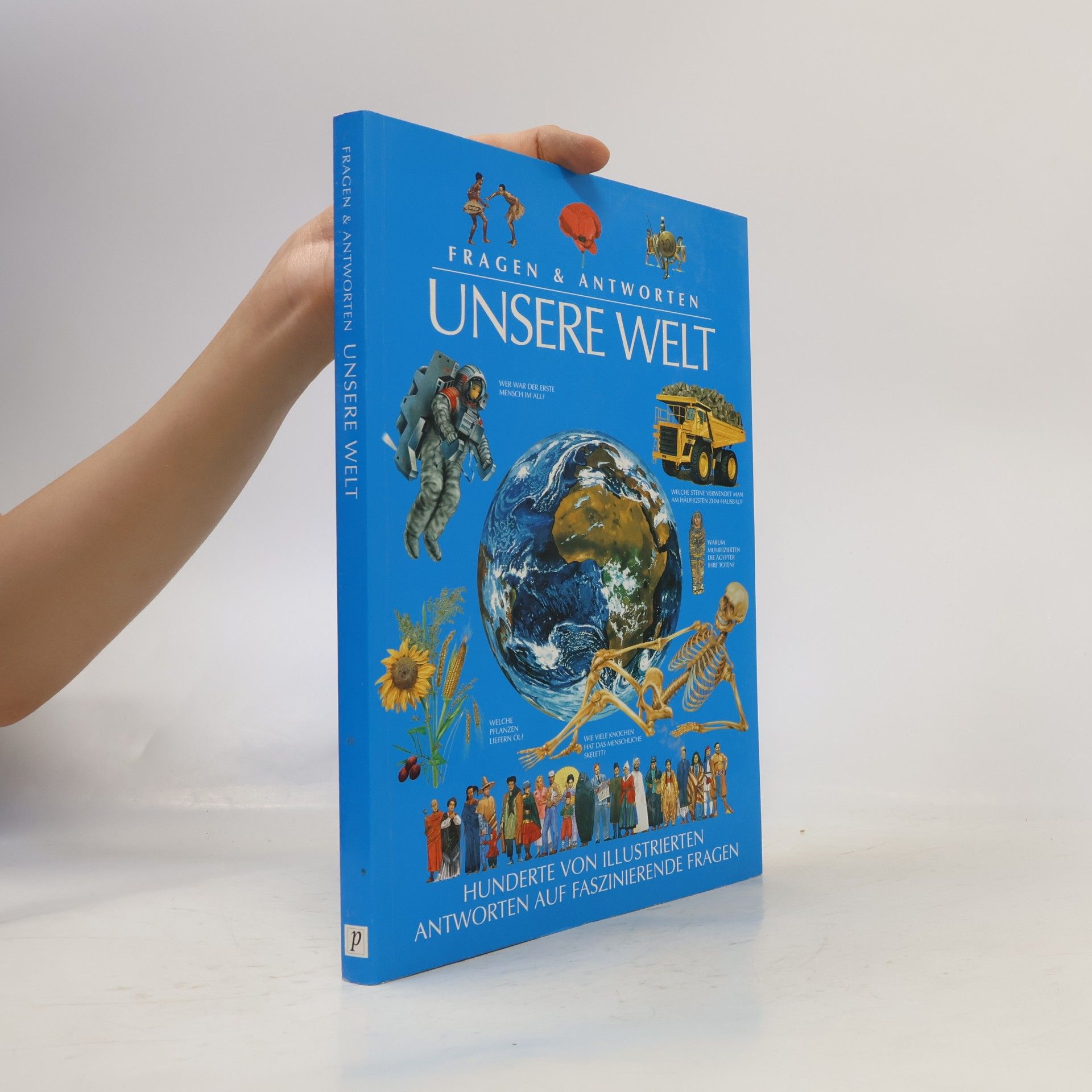 Collectif d'auteurs Fragen und Antworten. Unsere Welt