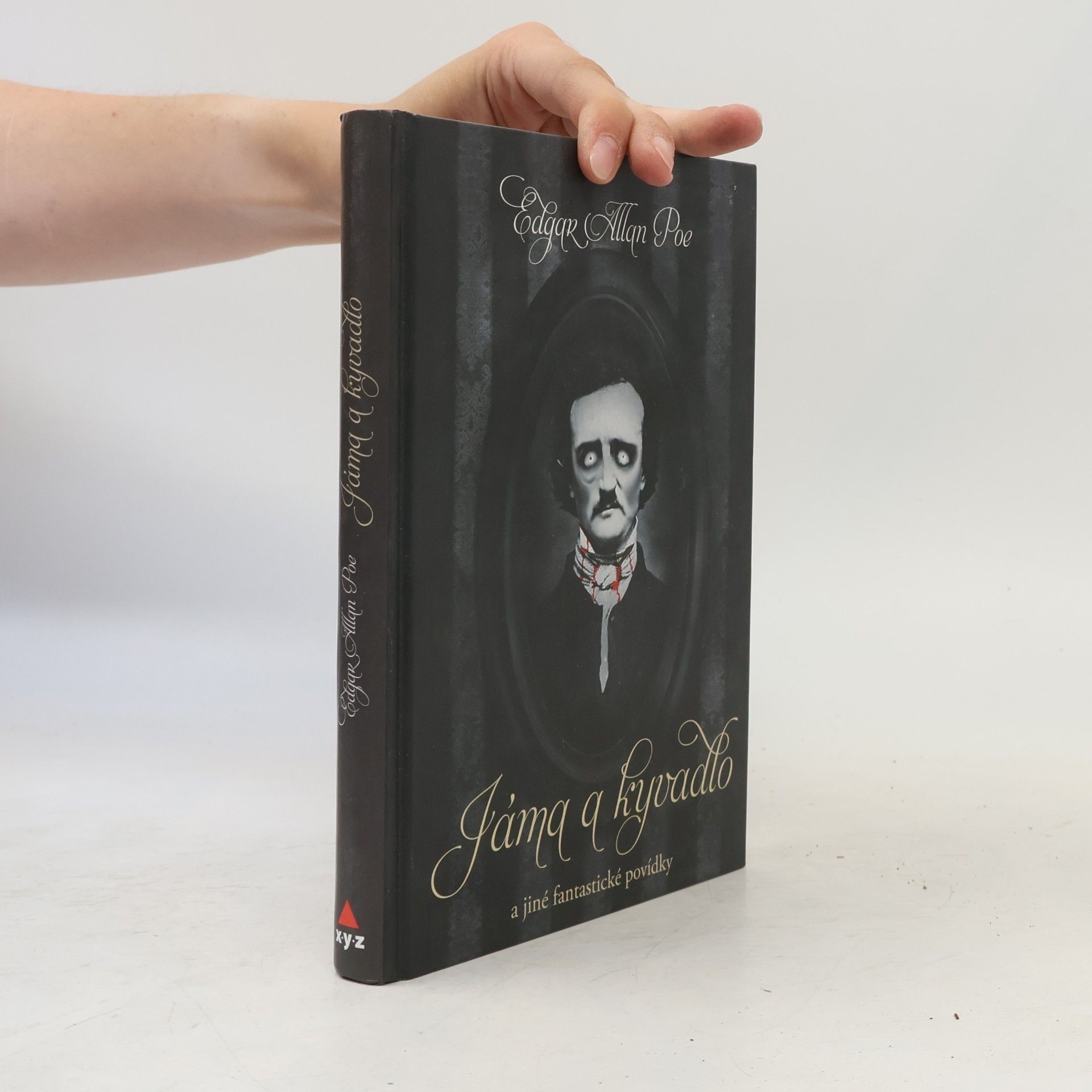 Edgar Allan Poe Jáma a kyvadlo a jiné fantastické příběhy