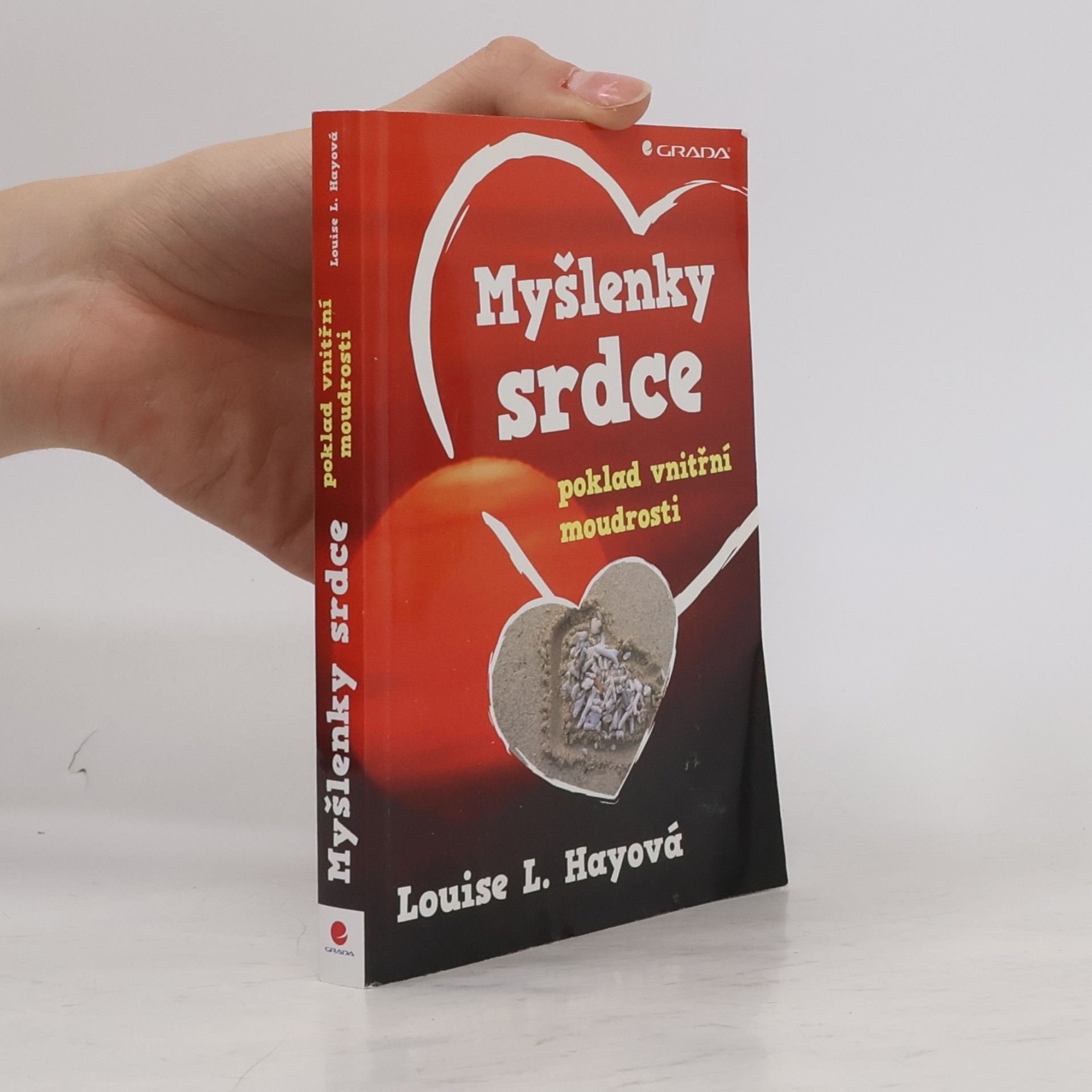 Louise Lynn Hay Myšlenky srdce