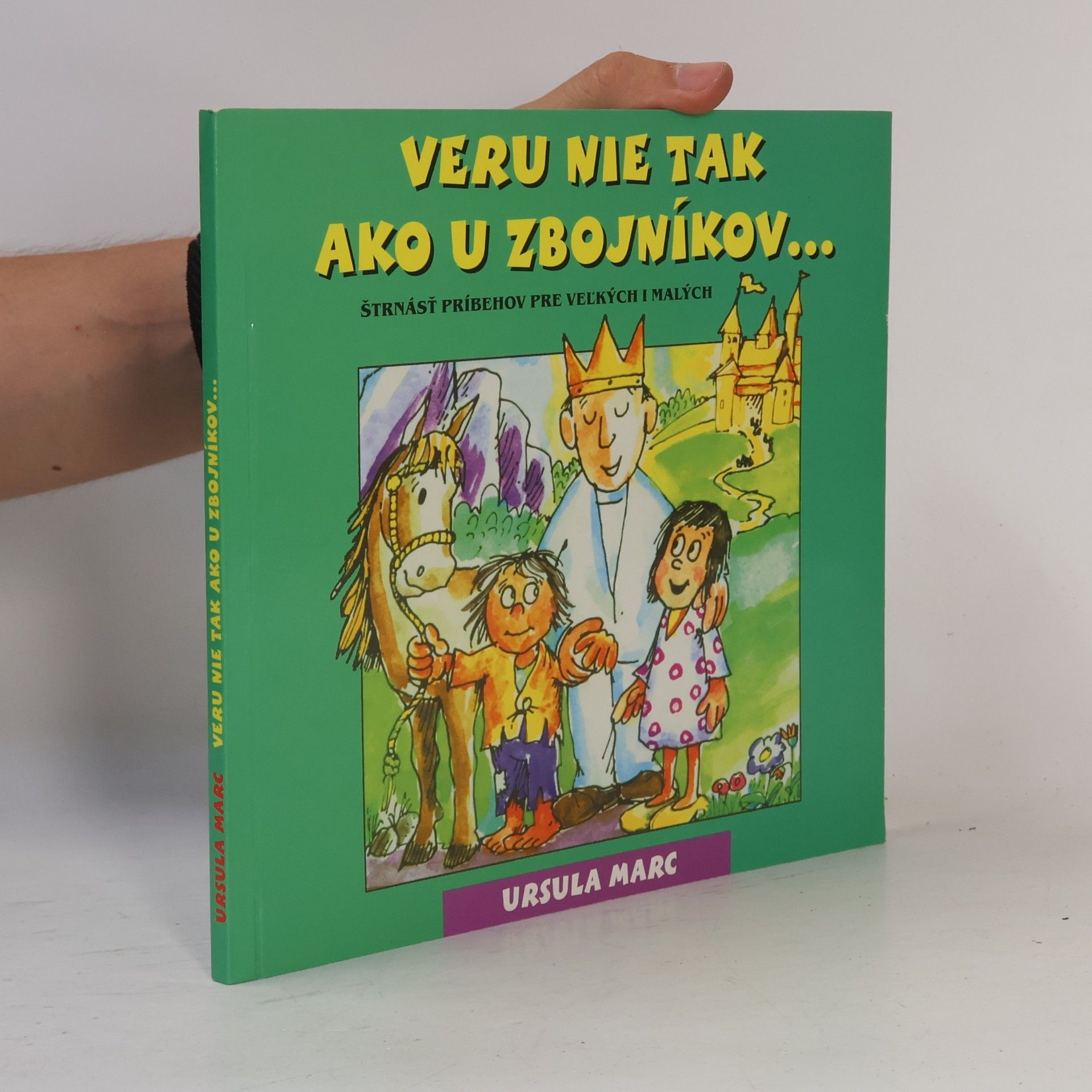 Ursula Marc Veru nie tak ako u zbojníkov...