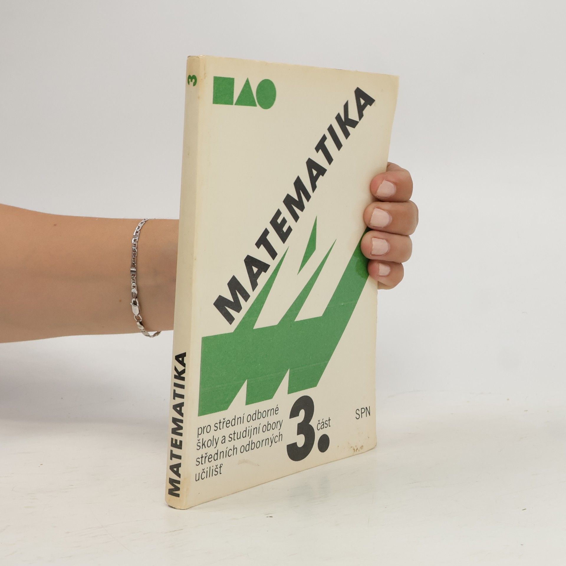 Oldřich Odvárko Matematika pro střední odborné školy a studijní obory středních odborných učilišť. 3 část